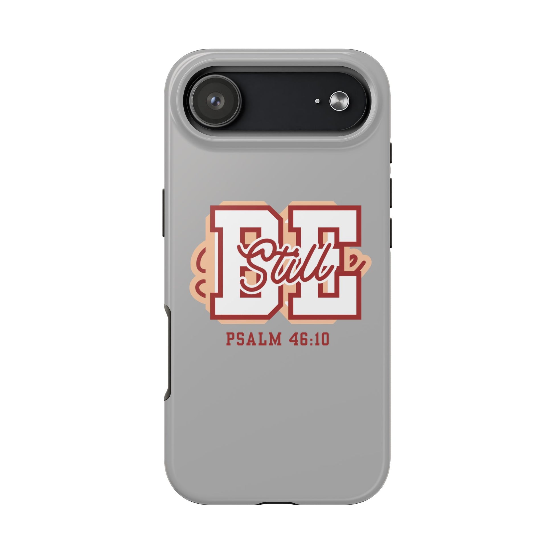 Be Still – Psalm 46:10 Phone Case | Live the Verse Collection | all4HIM