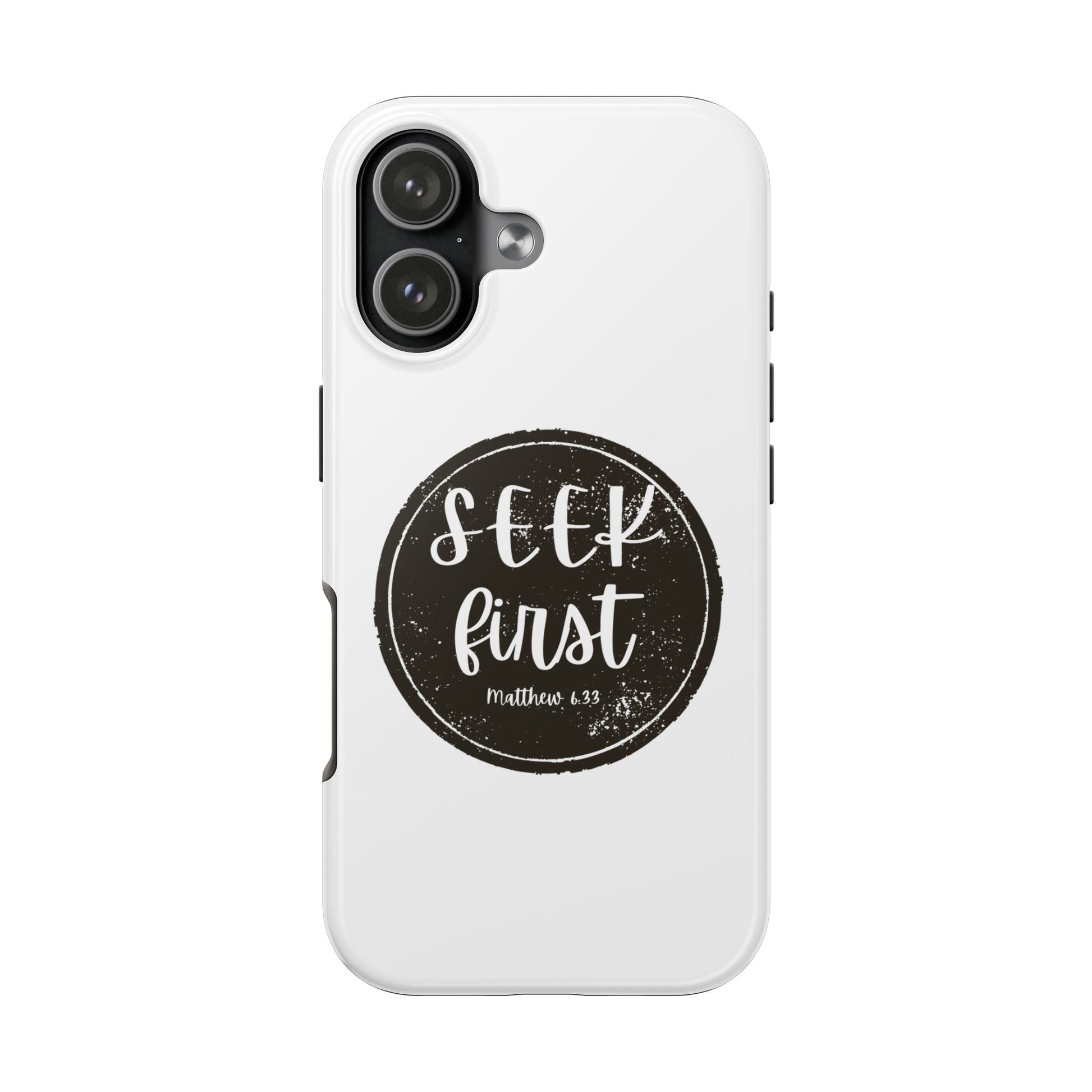 Seek First – Matthew 6:33 Phone Case | Live the Verse Collection