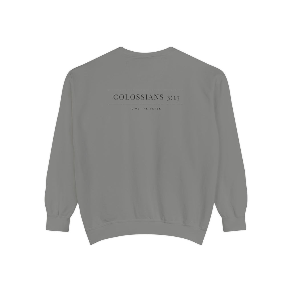 Live the Verse – Colossians 3:17 Crewneck | all4HIM Collection