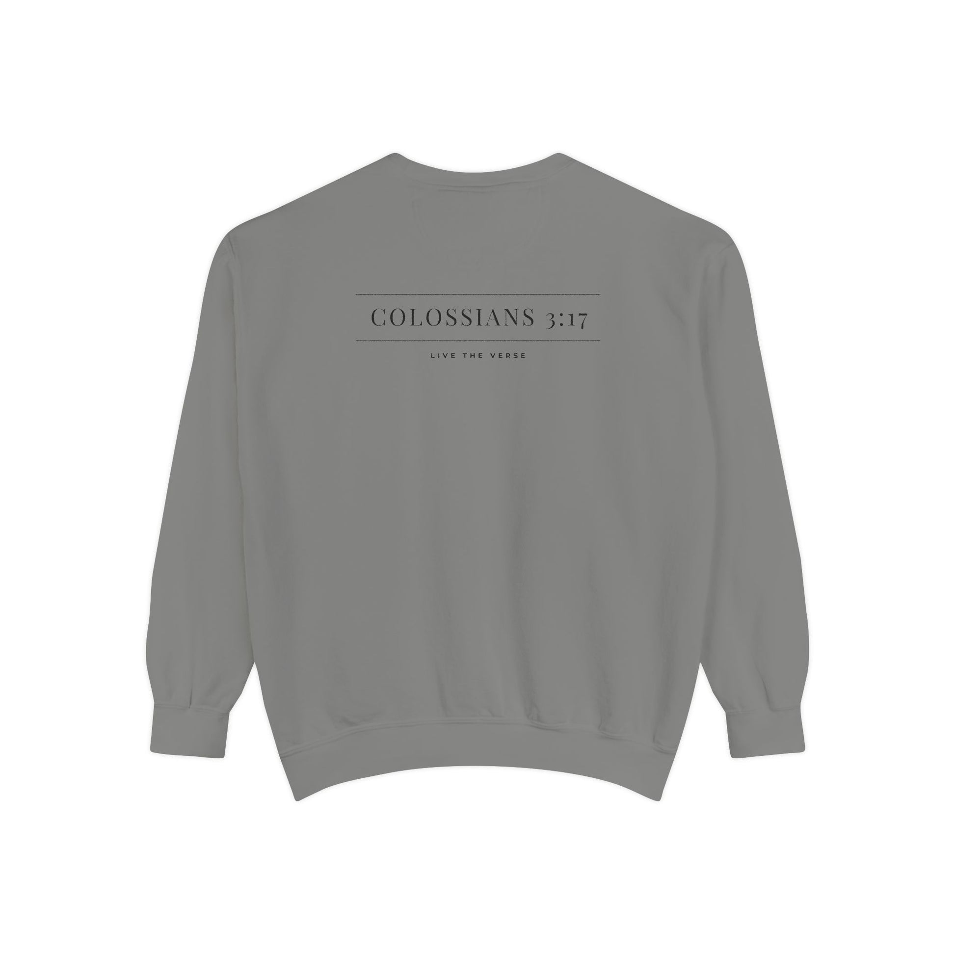 Live the Verse – Colossians 3:17 Crewneck | all4HIM Collection