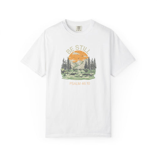 Be Still - Psalm 46:10 – Christian T-Shirt | Live the Verse Collection | all4HIM