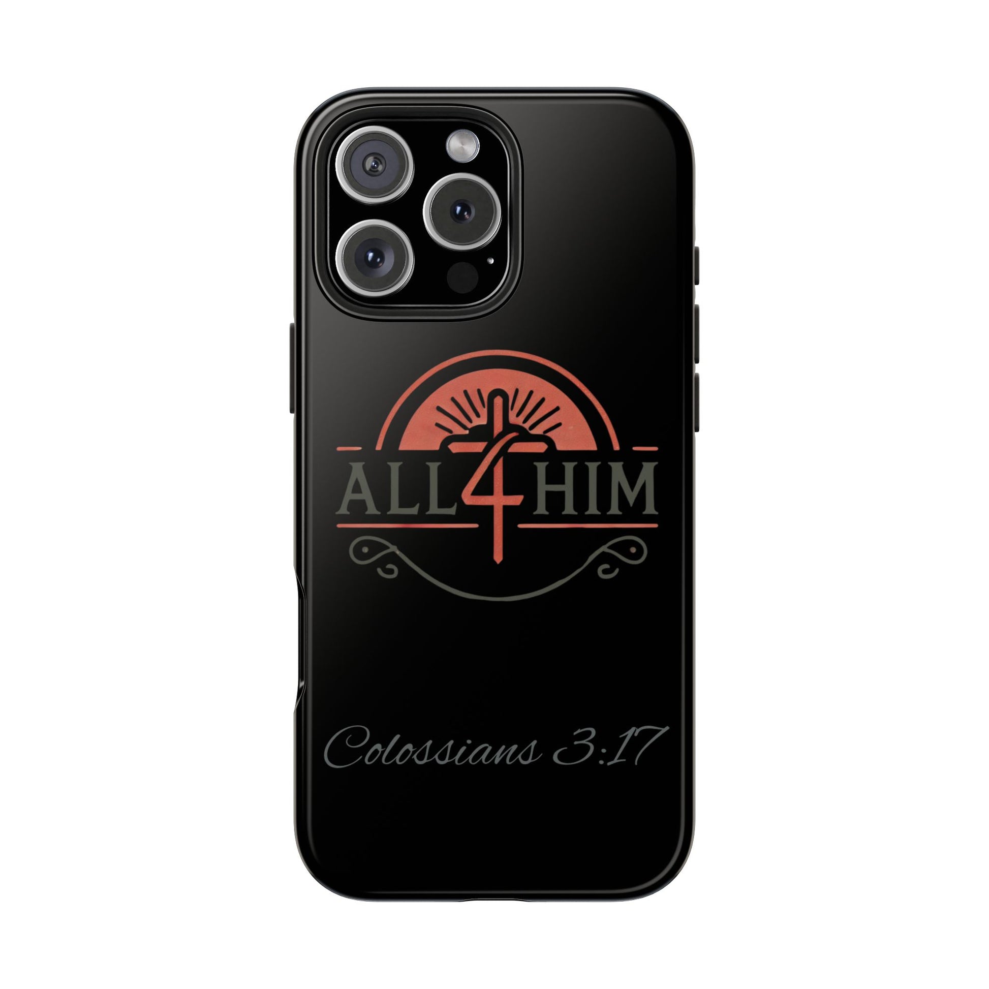 all4HIM Logo Phone Case – Colossians 3:17 | Faith + Function