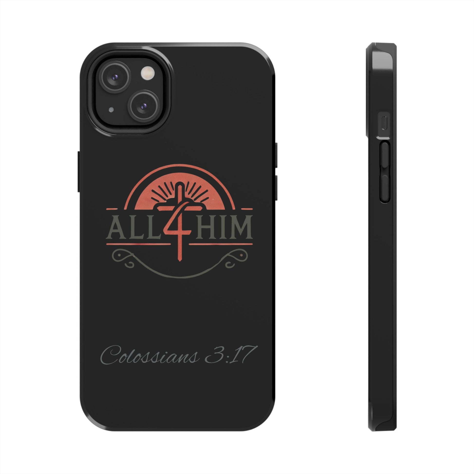 all4HIM Logo Phone Case – Colossians 3:17 | Faith + Function