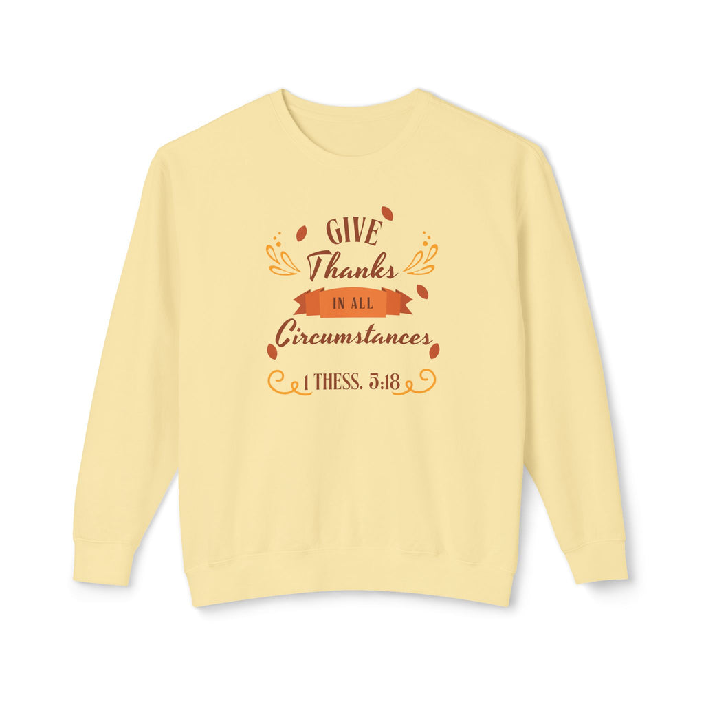 Give Thanks in All Circumstances (1 Thessalonians 5:18) – T-Shirt | all4HIM Collection