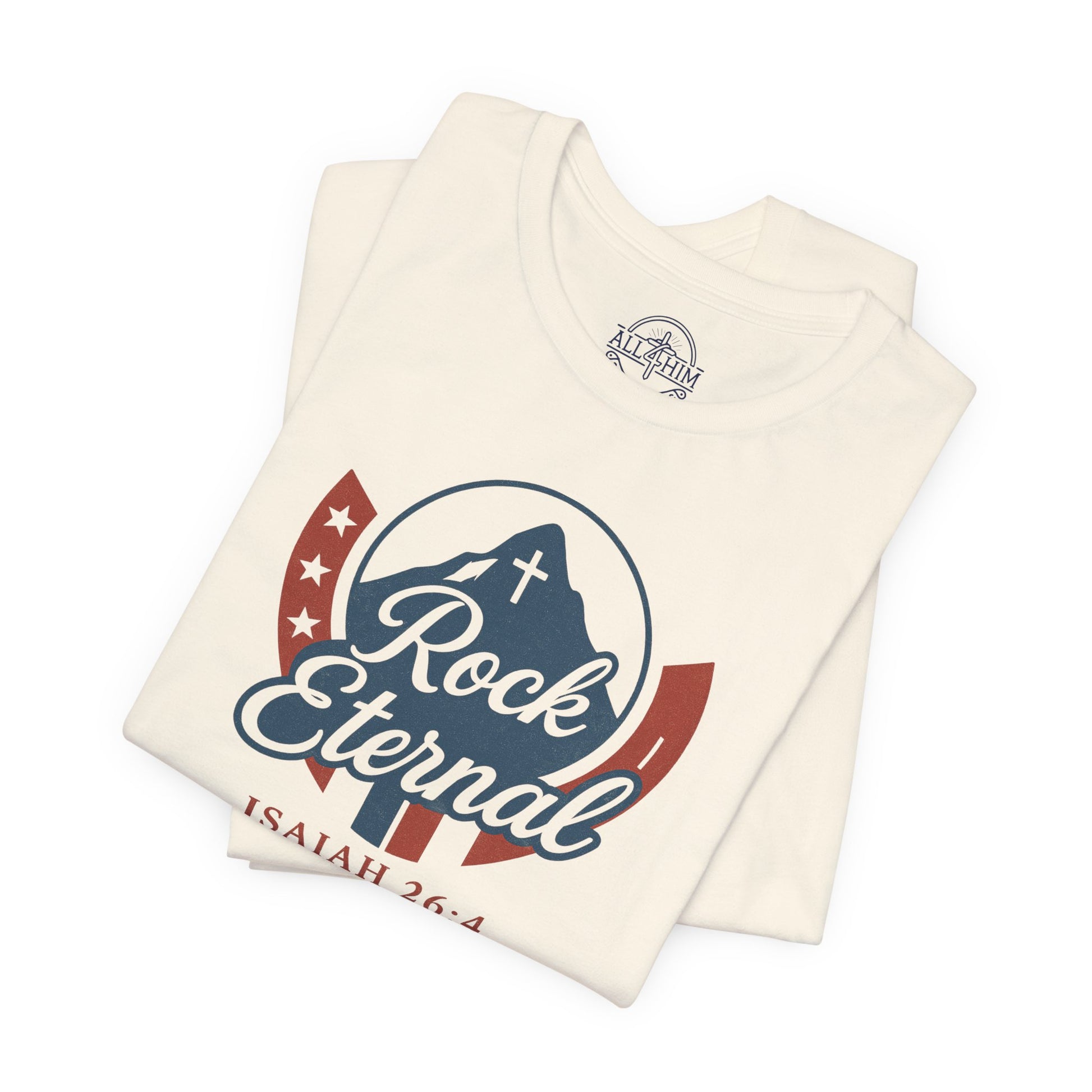 Rock Eternal - Isaiah 26:4 - T-shirt | Live the Verse | all4HIM collection