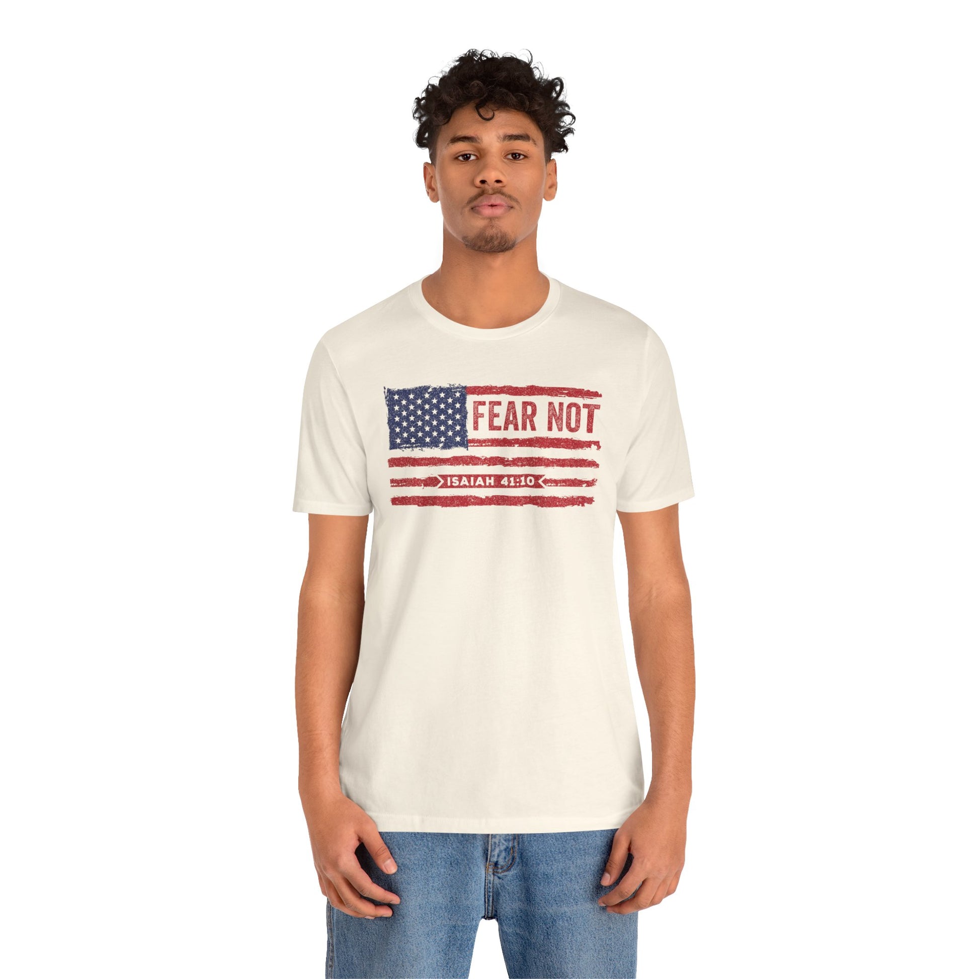 Fear Not - Isaiah 41:10 Patriotic T-Shirt | Live the Verse | all4HIM Collection