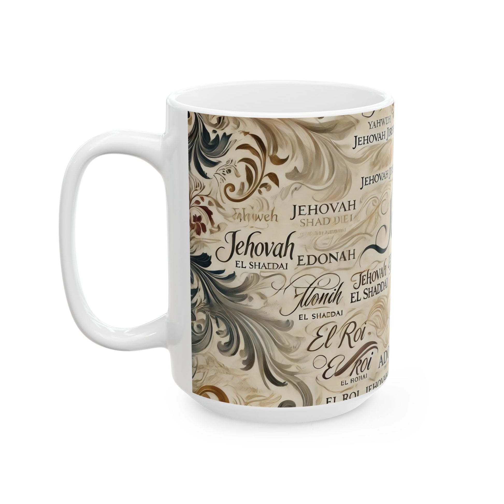 Fill Your Cup: Names of God – Christian Ceramic Mug (11oz / 15oz) | all4HIM Collection