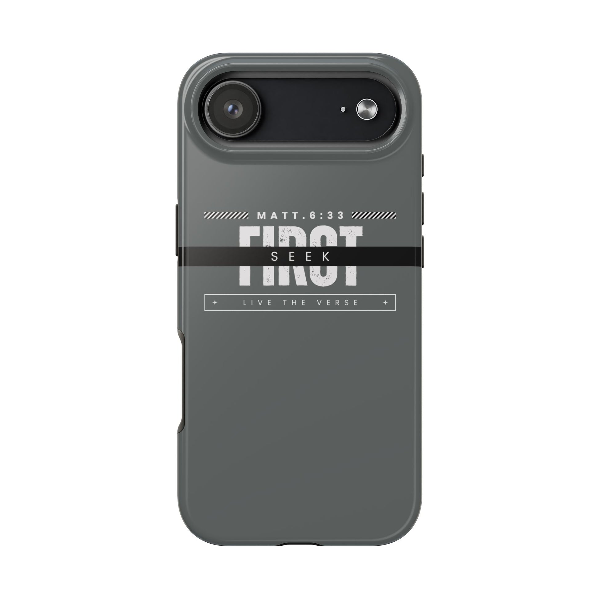 Seek First – Matthew 6:33 Phone Case | Live the Verse Collection