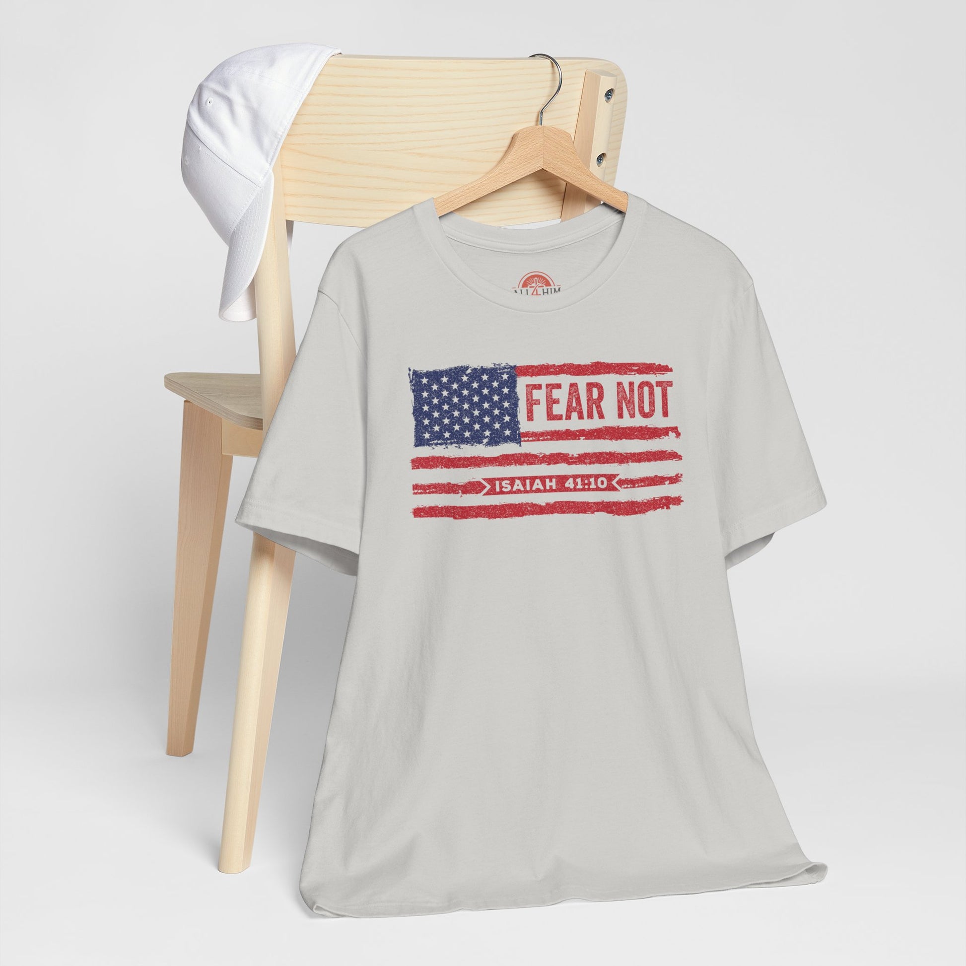 Fear Not - Isaiah 41:10 Patriotic T-Shirt | Live the Verse | all4HIM Collection