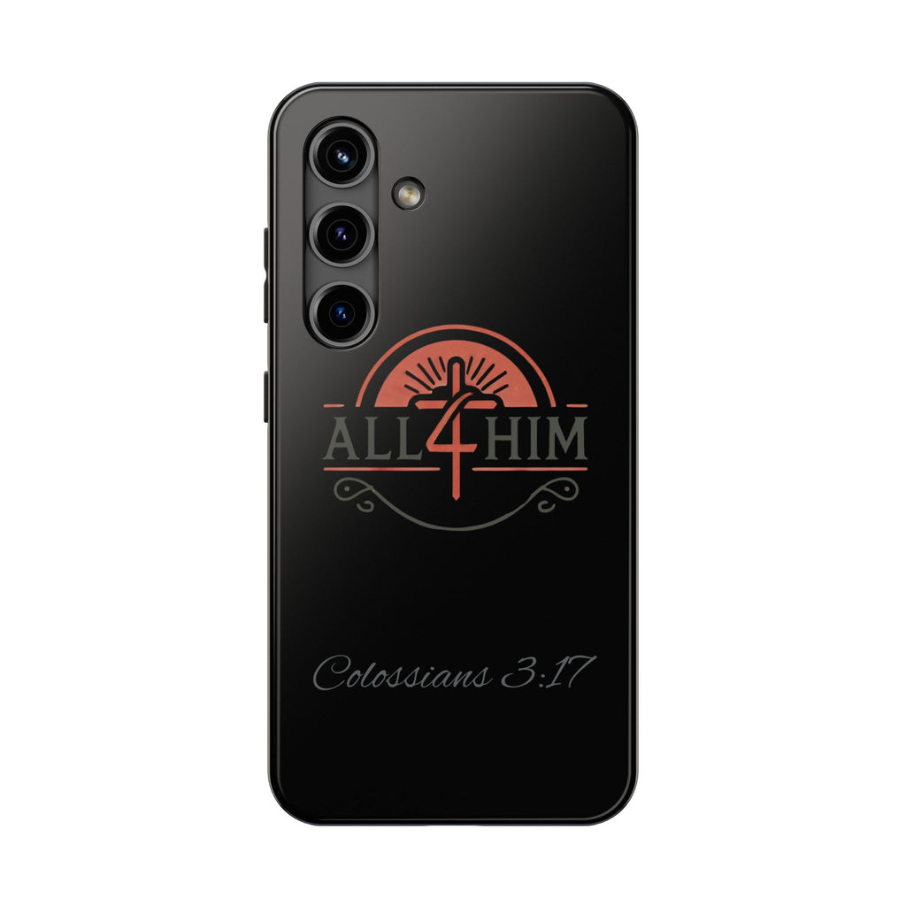 all4HIM Logo Phone Case – Colossians 3:17 | Faith + Function