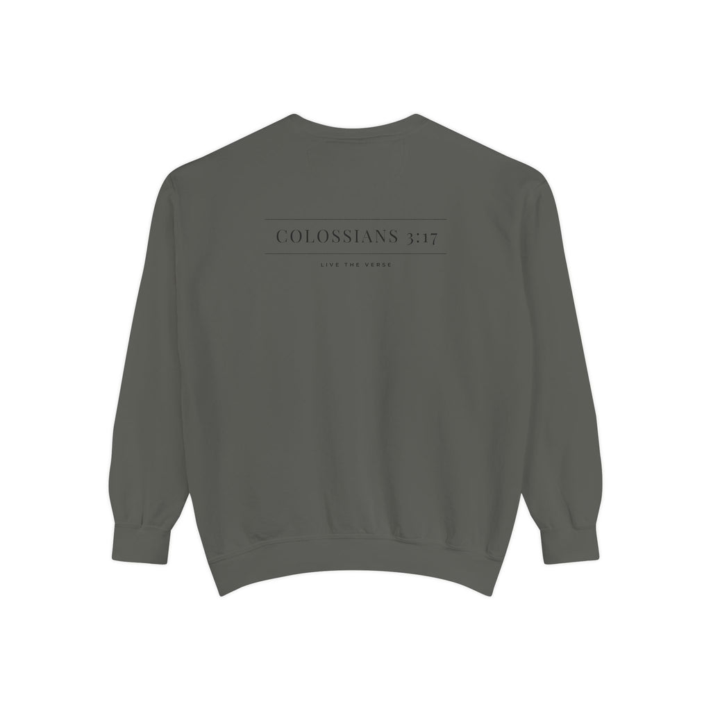 Live the Verse – Colossians 3:17 Crewneck | all4HIM Collection