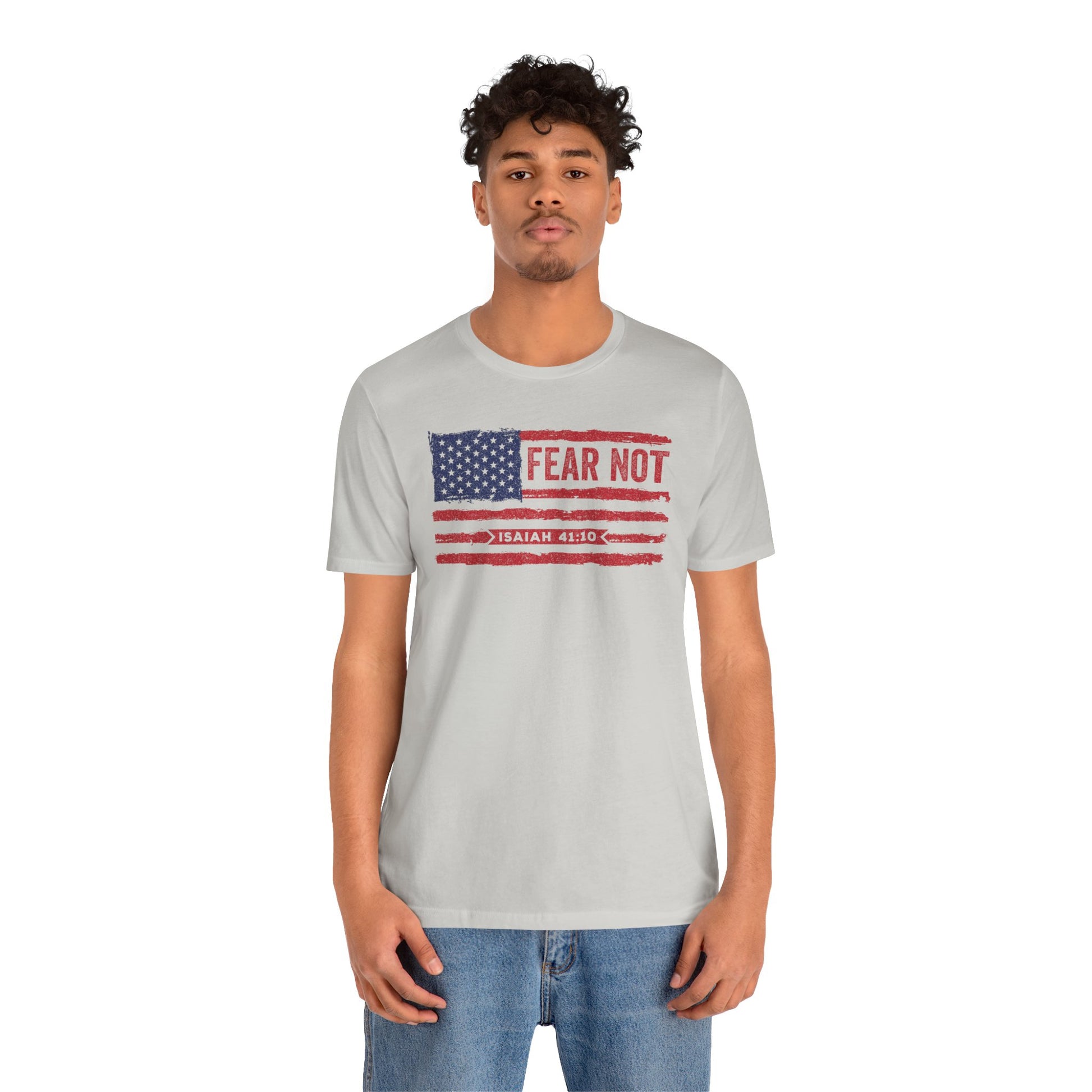Fear Not - Isaiah 41:10 Patriotic T-Shirt | Live the Verse | all4HIM Collection