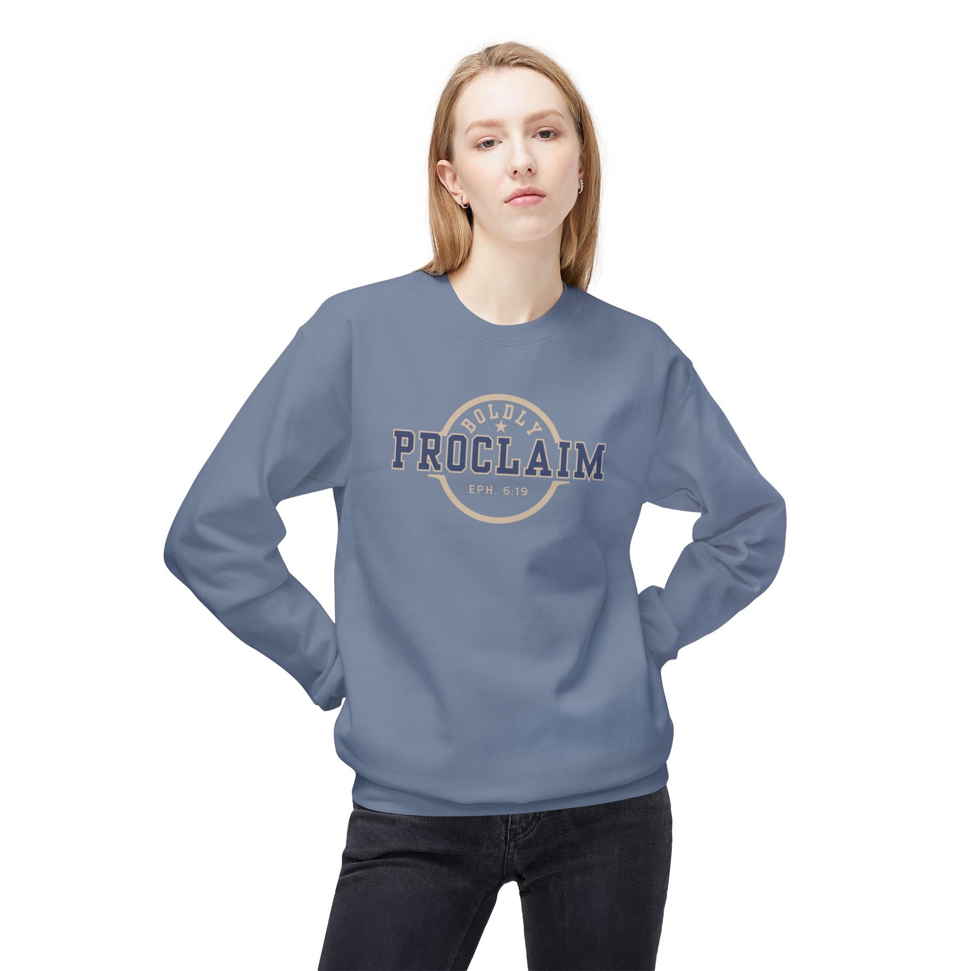 Boldly Proclaim – Ephesians 6:19 – Sweatshirt | Live the Verse | all4HIM