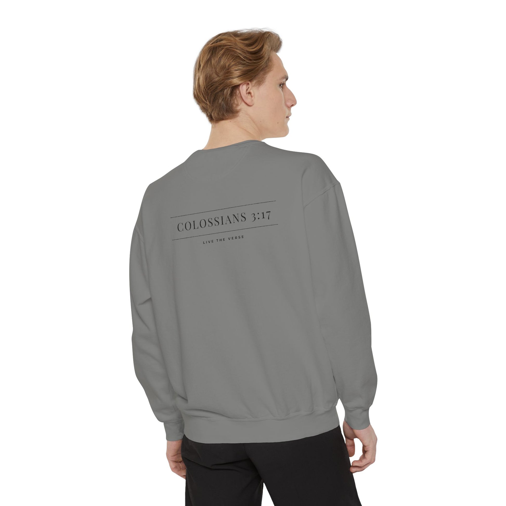 Live the Verse – Colossians 3:17 Crewneck | all4HIM Collection