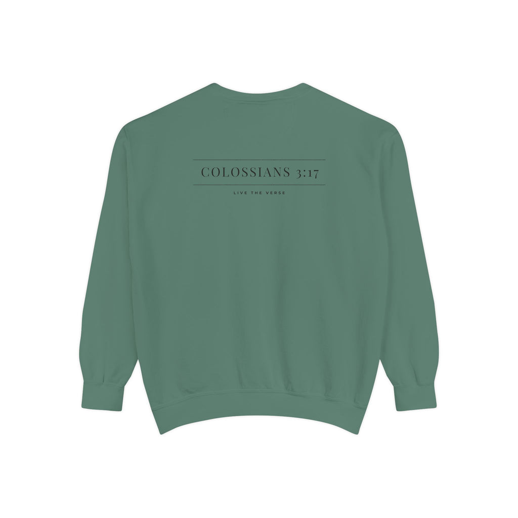Live the Verse – Colossians 3:17 Crewneck | all4HIM Collection