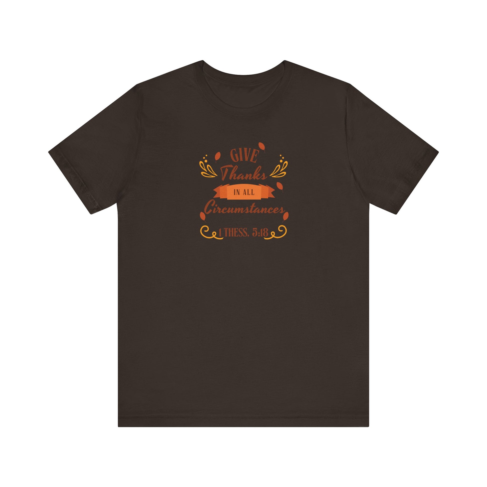 THANKSGIVING -1 Thessalonians 5:18 – T-Shirt | Live the Verse | all4HIM Collection