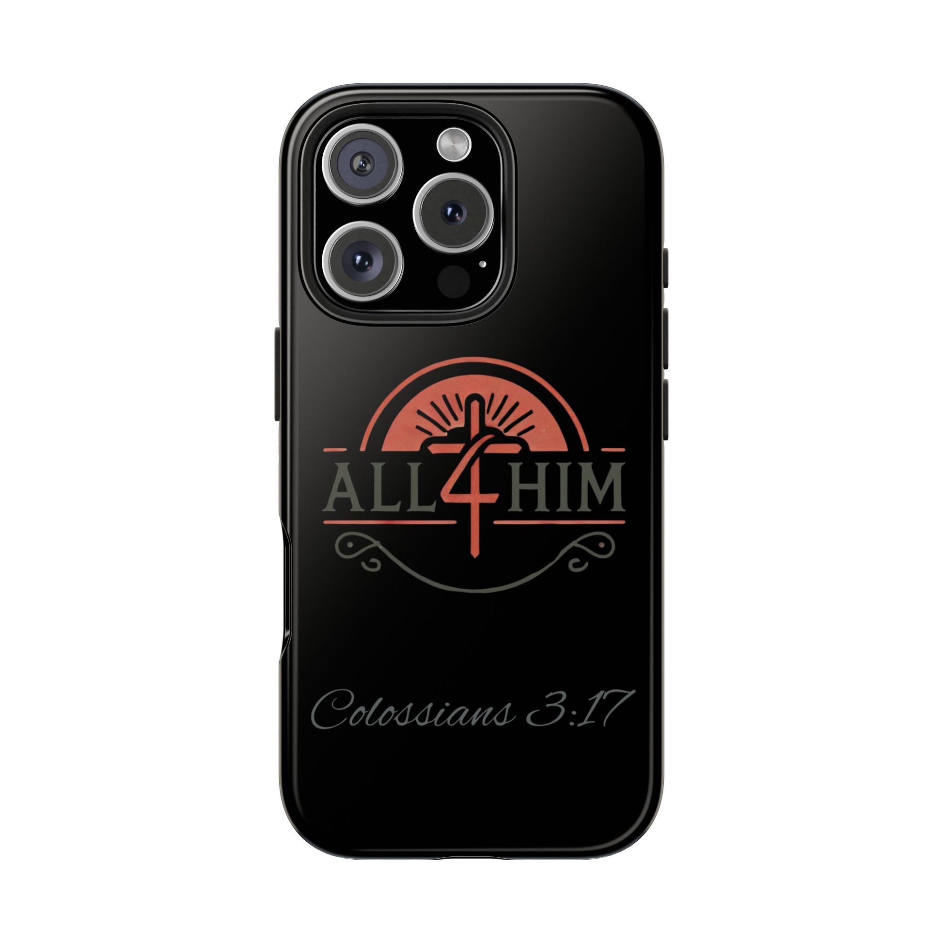 all4HIM Logo Phone Case – Colossians 3:17 | Faith + Function