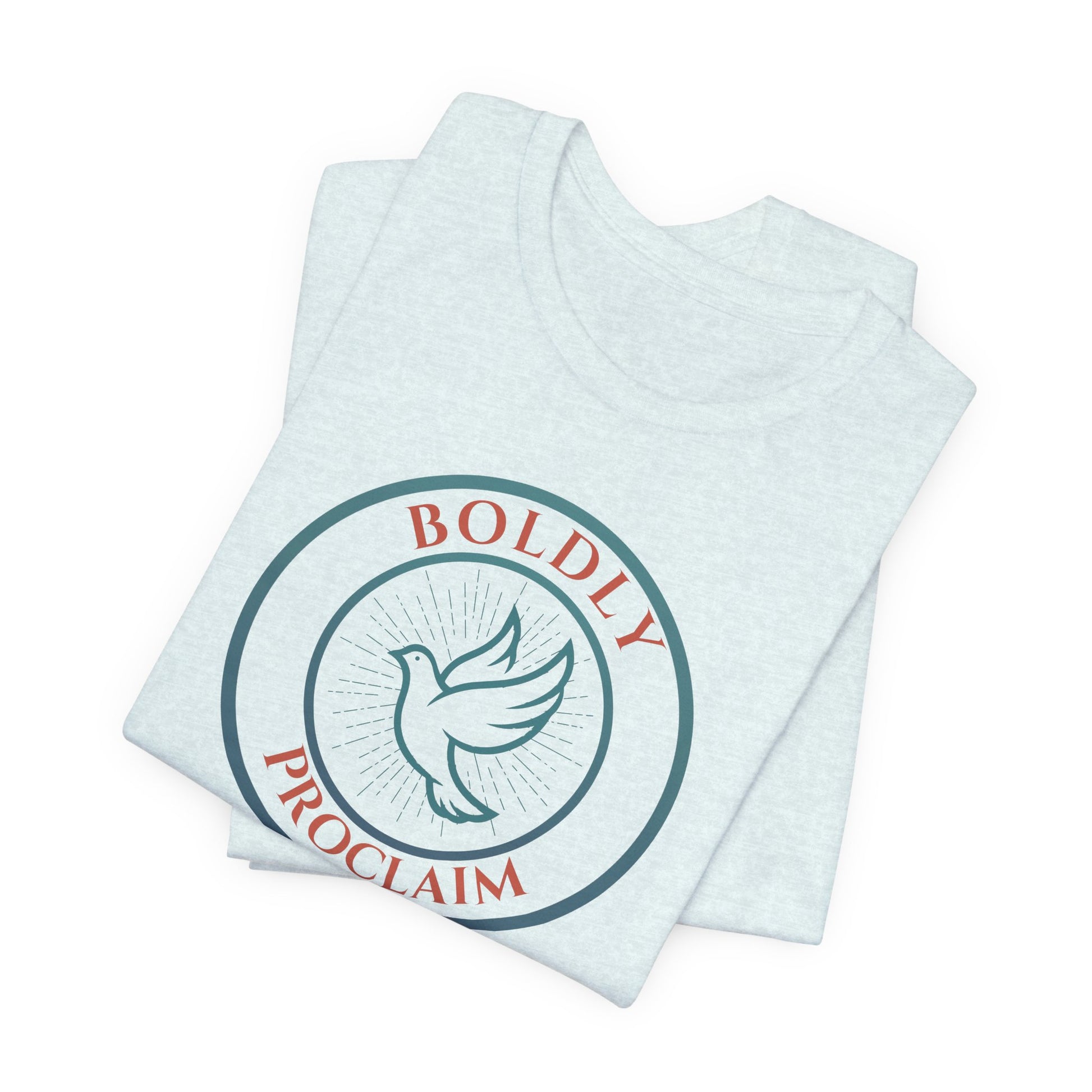 Boldly Proclaim – Ephesians 6:19 – T-Shirt | Live the Verse | all4HIM