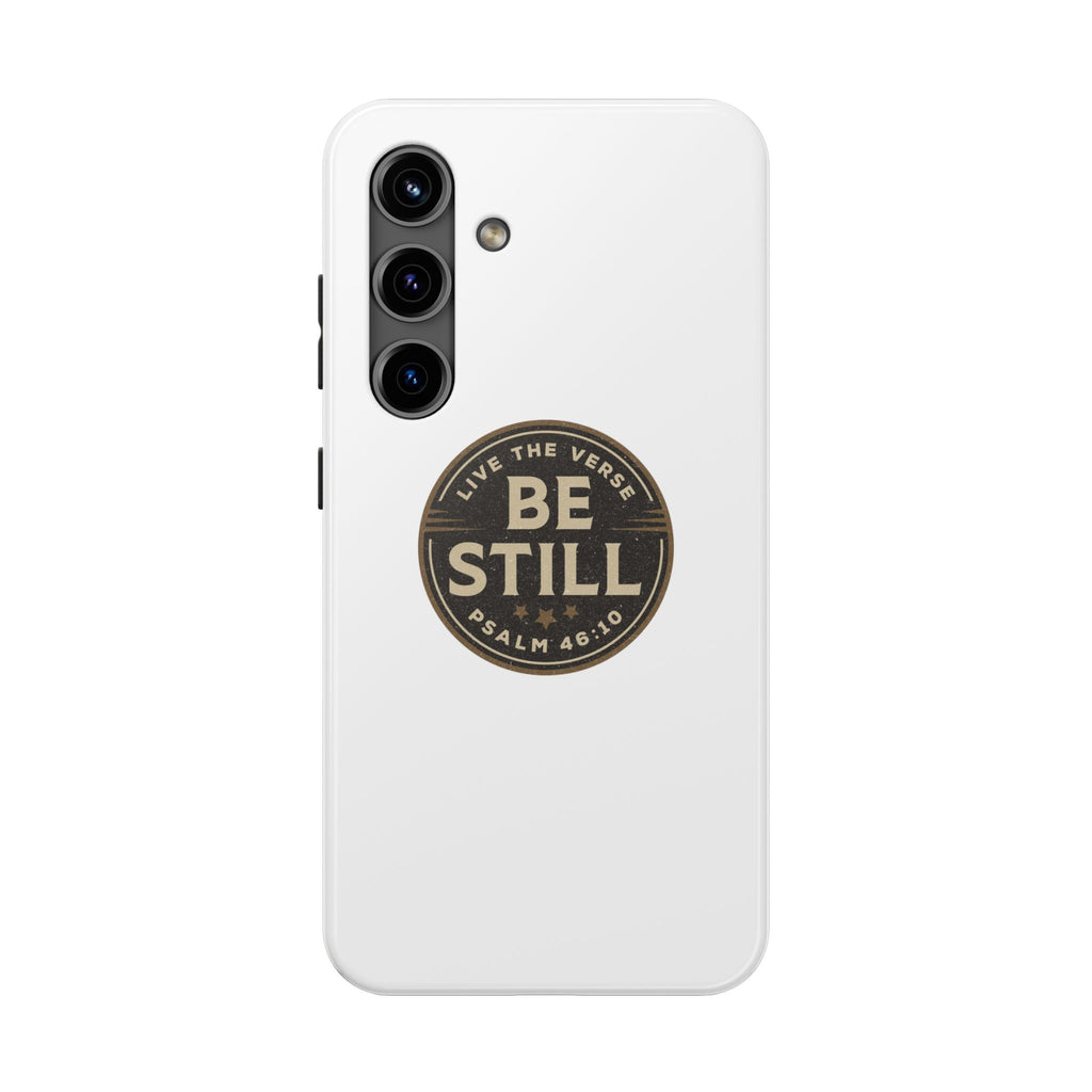 Be Still – Psalm 46:10 Phone Case | Live the Verse Collection | all4HIM
