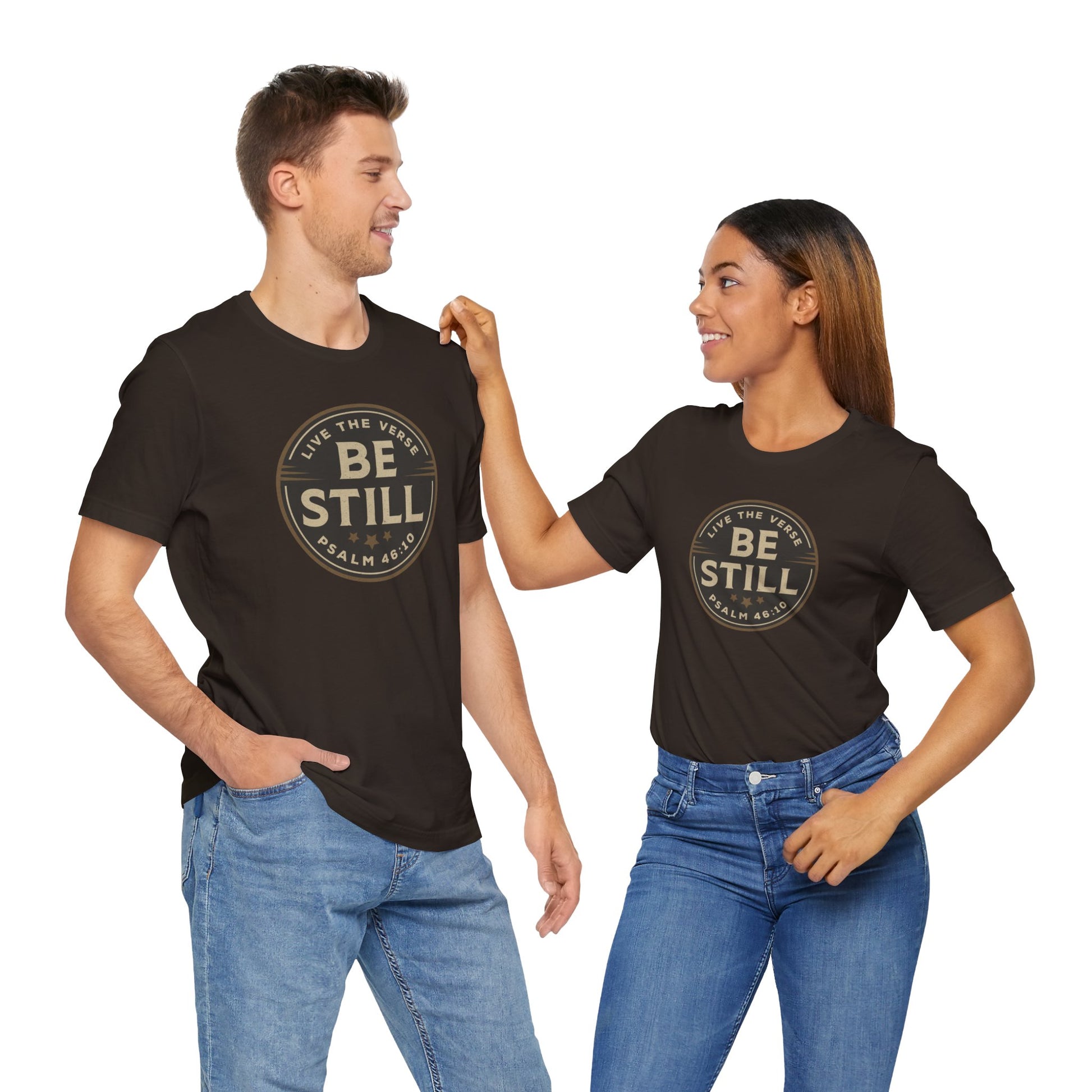 Be Still – Psalm 46:10 T-Shirt | Live the Verse Collection | all4HIM