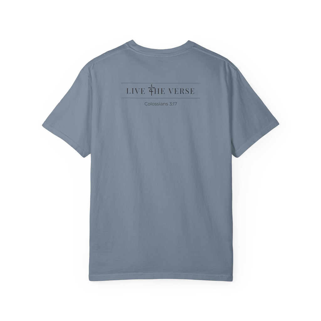 Live the Verse – Colossians 3:17 T-shirt | all4HIM Collection