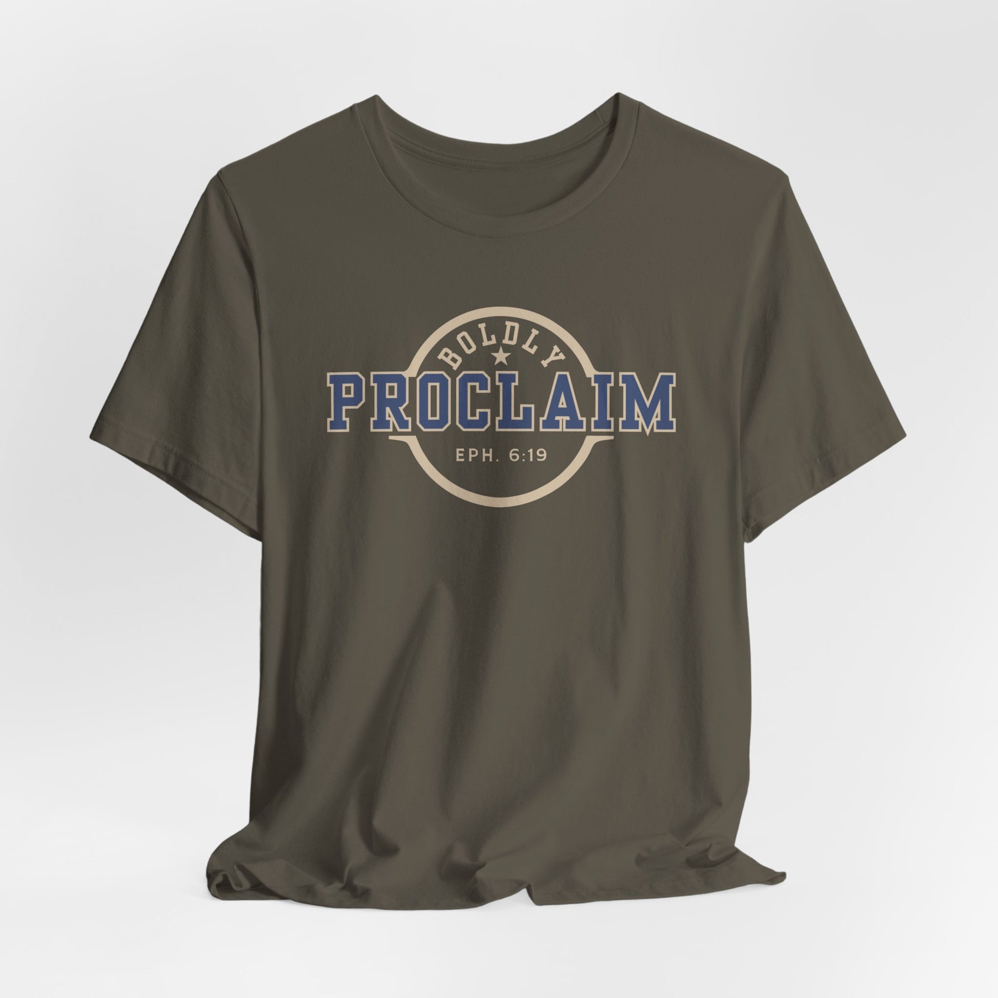 Boldly Proclaim – Ephesians 6:19 – T-Shirt | Live the Verse | all4HIM
