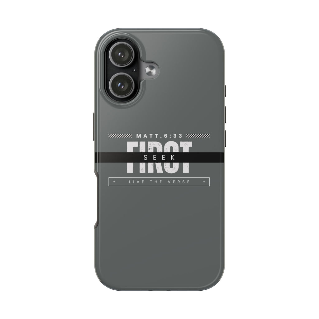 Seek First – Matthew 6:33 Phone Case | Live the Verse Collection