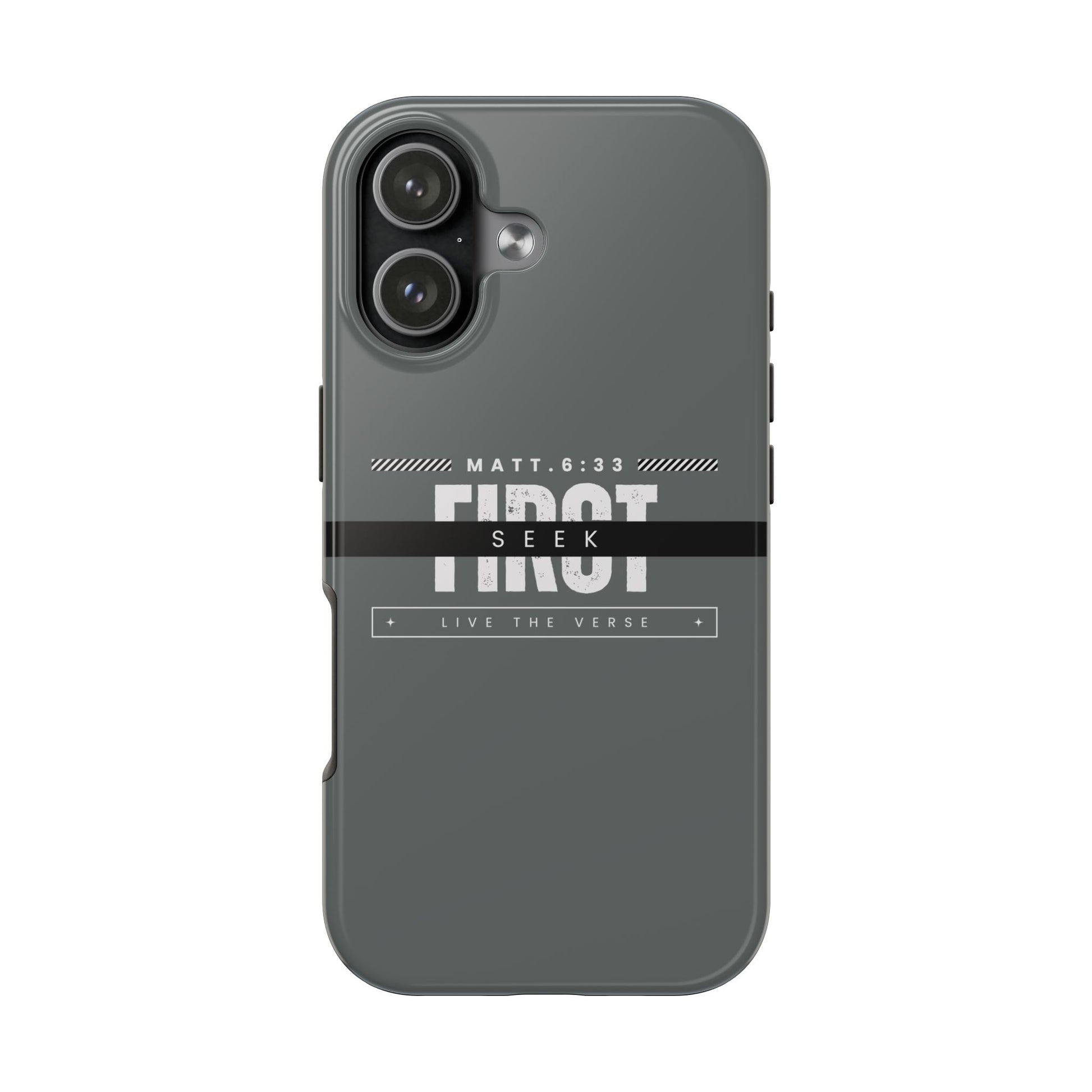 Seek First – Matthew 6:33 Phone Case | Live the Verse Collection