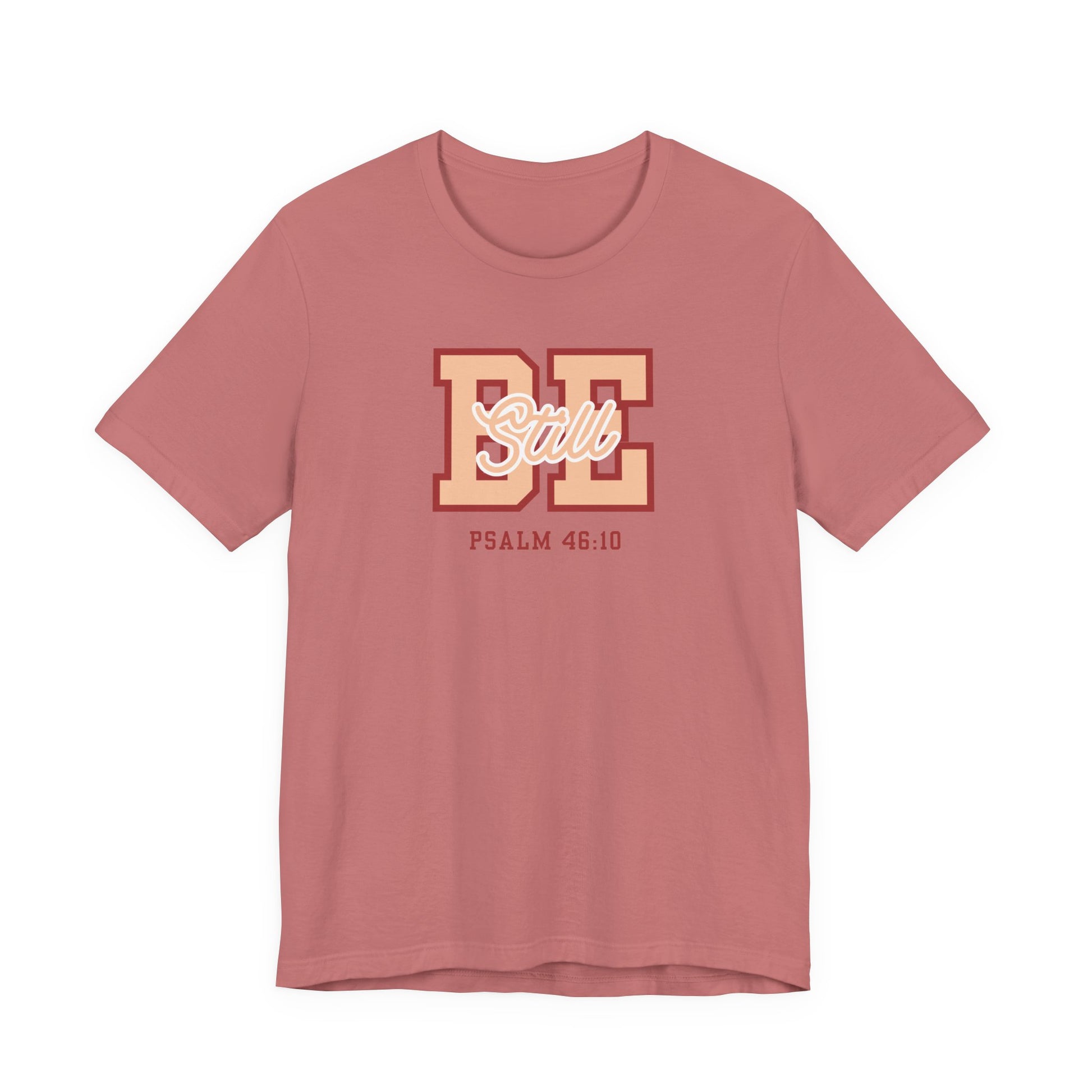 Be Still – Psalm 46:10 T-Shirt | Live the Verse Collection | all4HIM