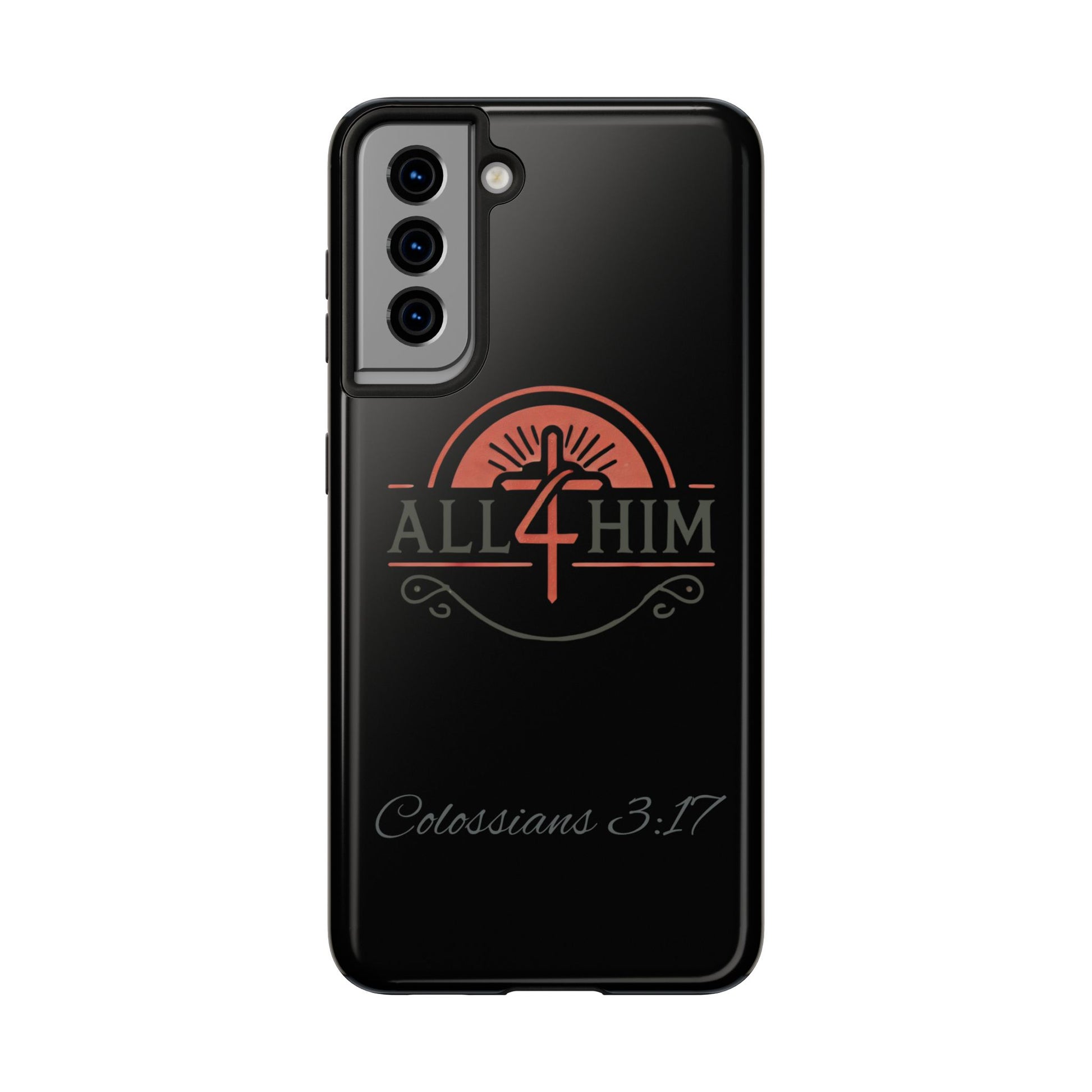 all4HIM Logo Phone Case – Colossians 3:17 | Faith + Function