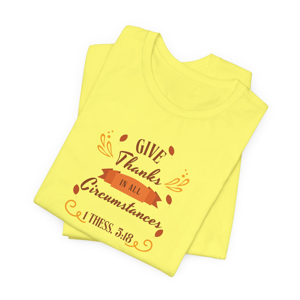 THANKSGIVING -1 Thessalonians 5:18 – T-Shirt | Live the Verse | all4HIM Collection