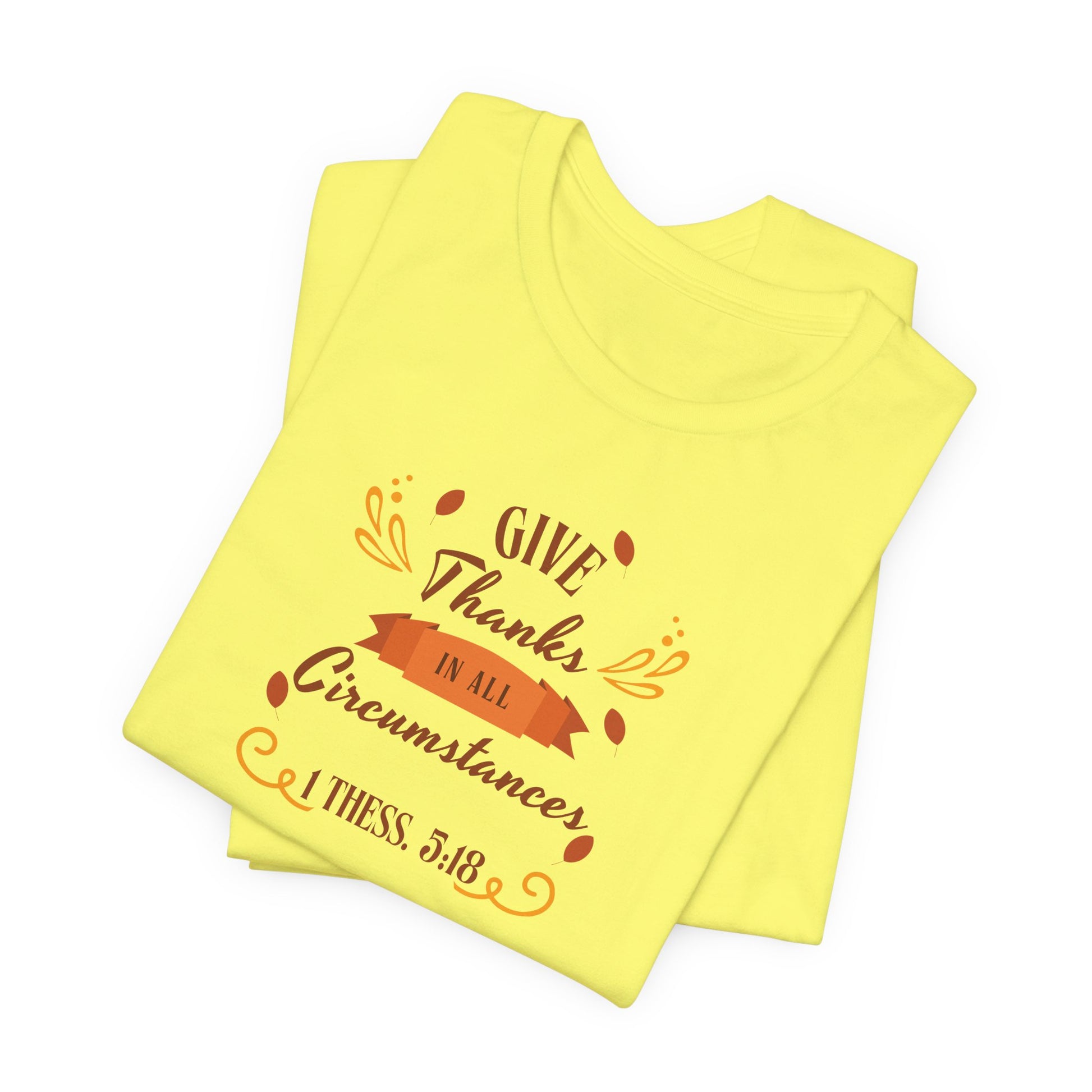THANKSGIVING -1 Thessalonians 5:18 – T-Shirt | Live the Verse | all4HIM Collection
