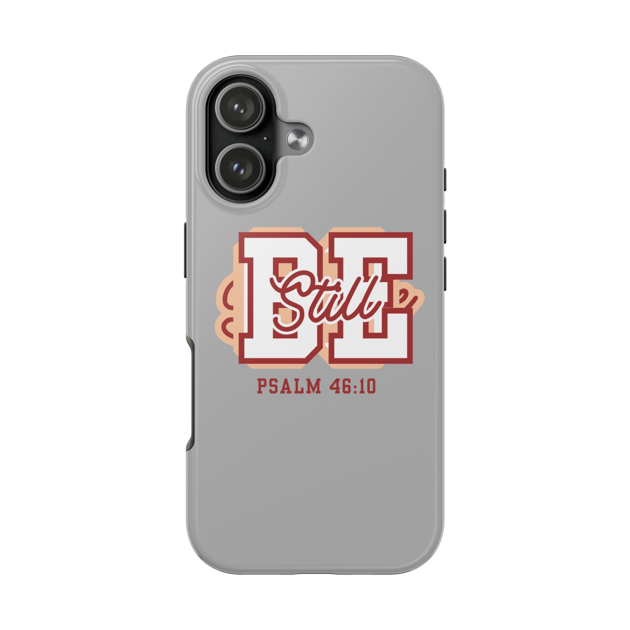 Be Still – Psalm 46:10 Phone Case | Live the Verse Collection | all4HIM