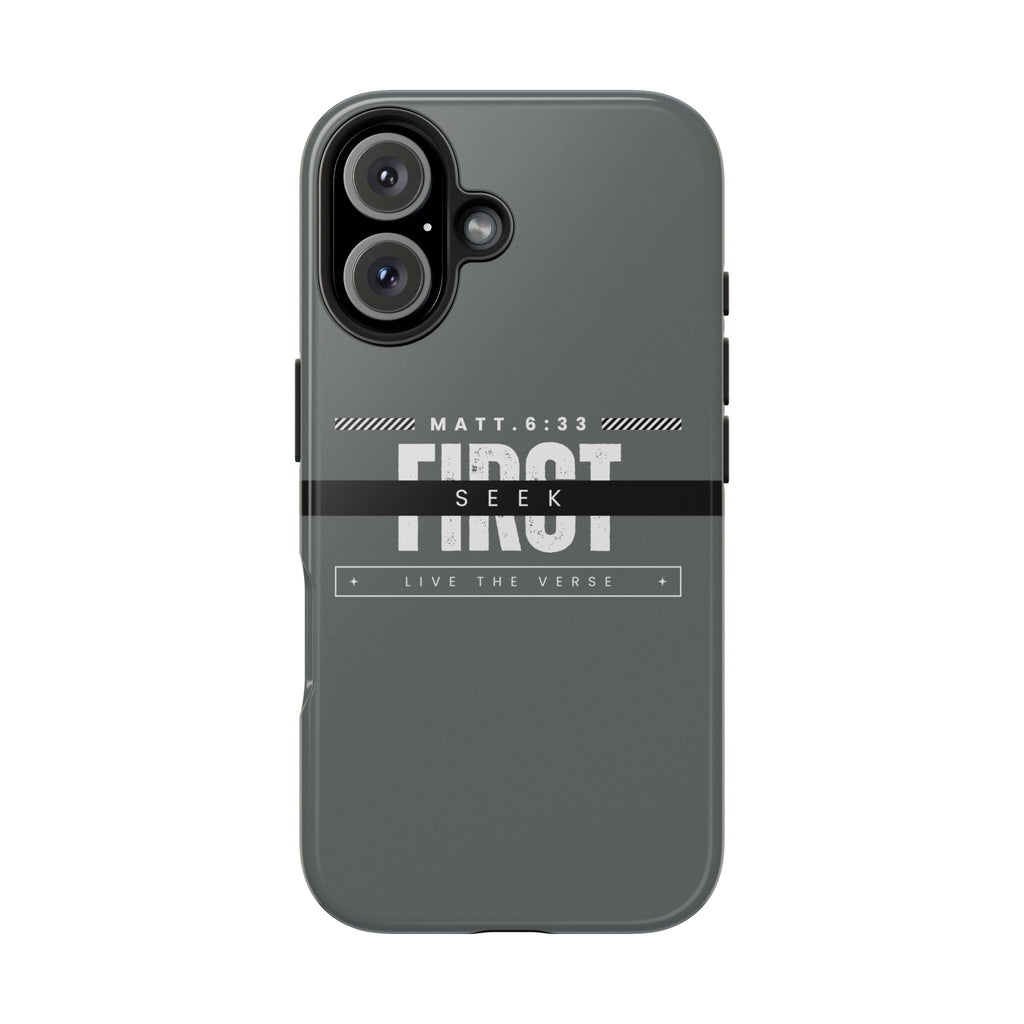 Seek First – Matthew 6:33 Phone Case | Live the Verse Collection