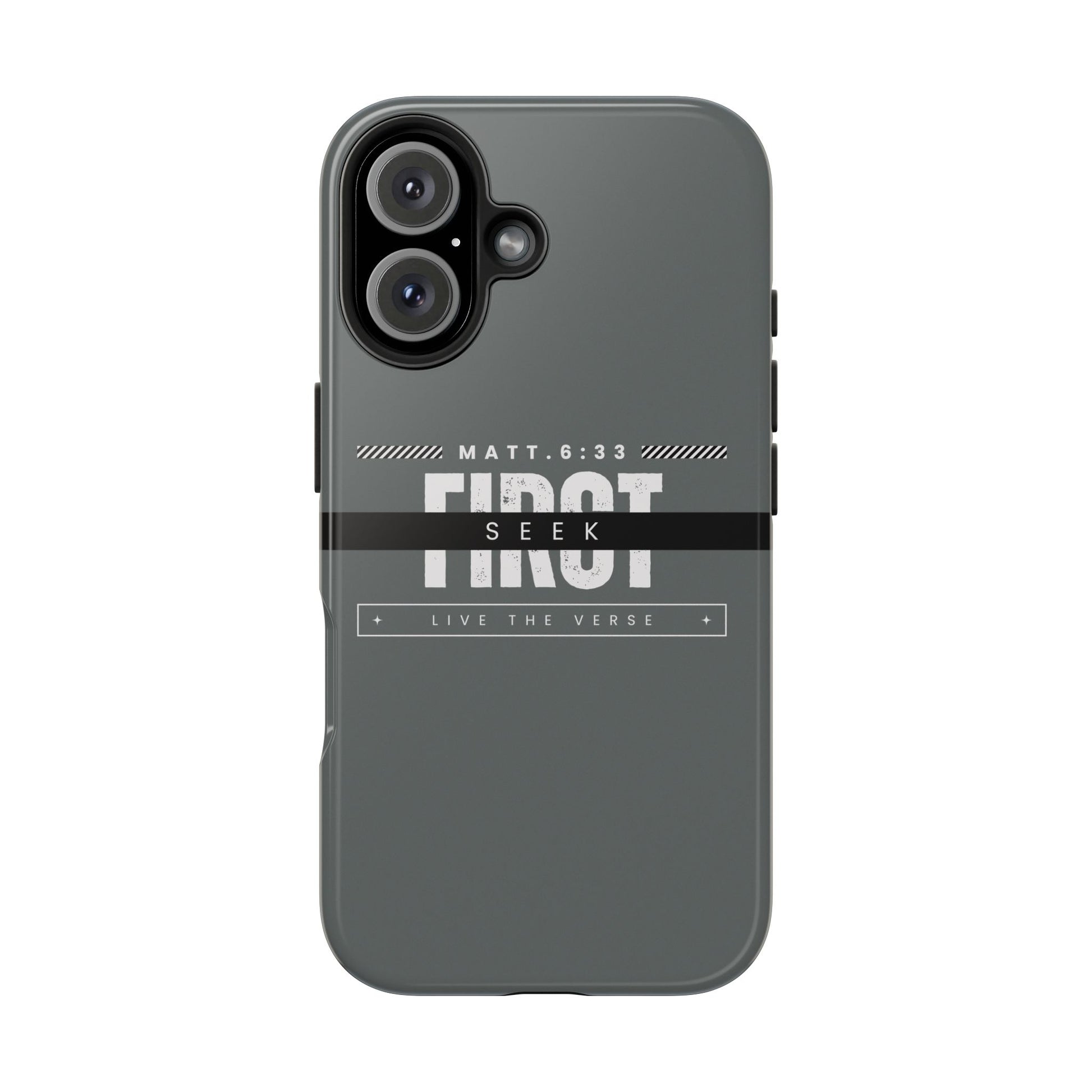 Seek First – Matthew 6:33 Phone Case | Live the Verse Collection