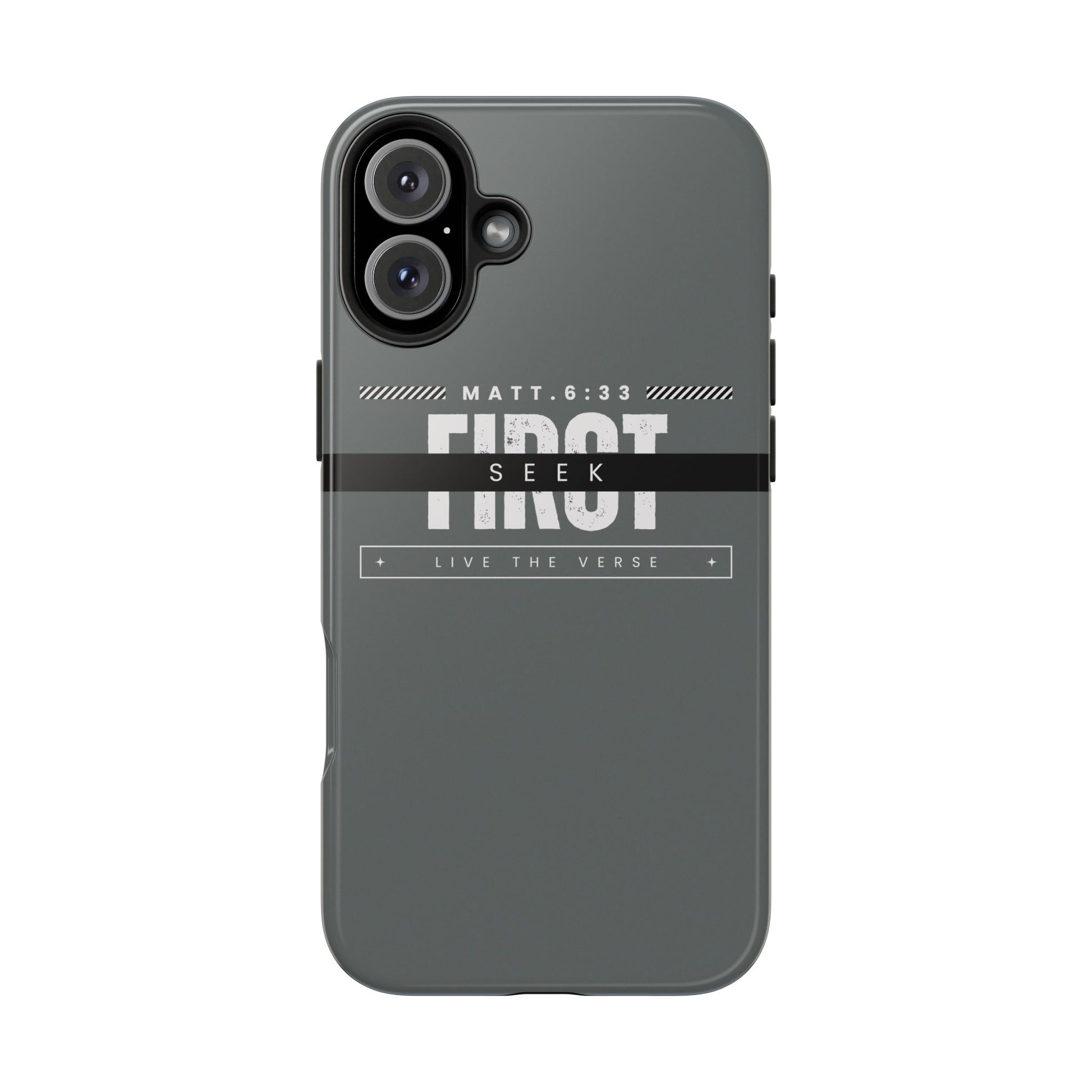 Seek First – Matthew 6:33 Phone Case | Live the Verse Collection