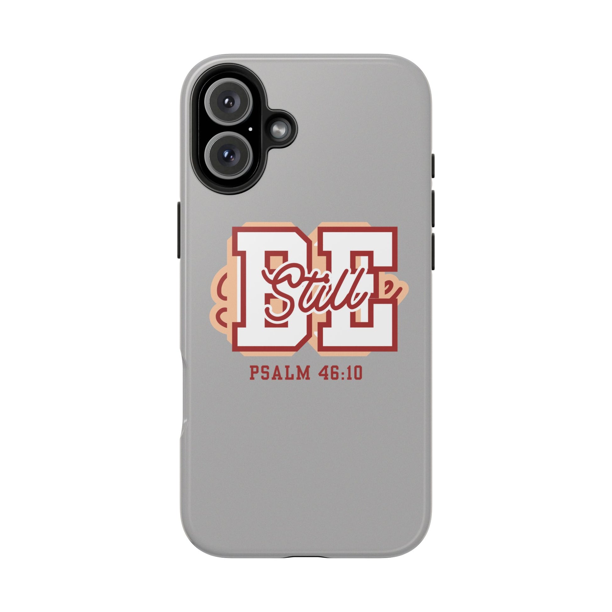 Be Still – Psalm 46:10 Phone Case | Live the Verse Collection | all4HIM