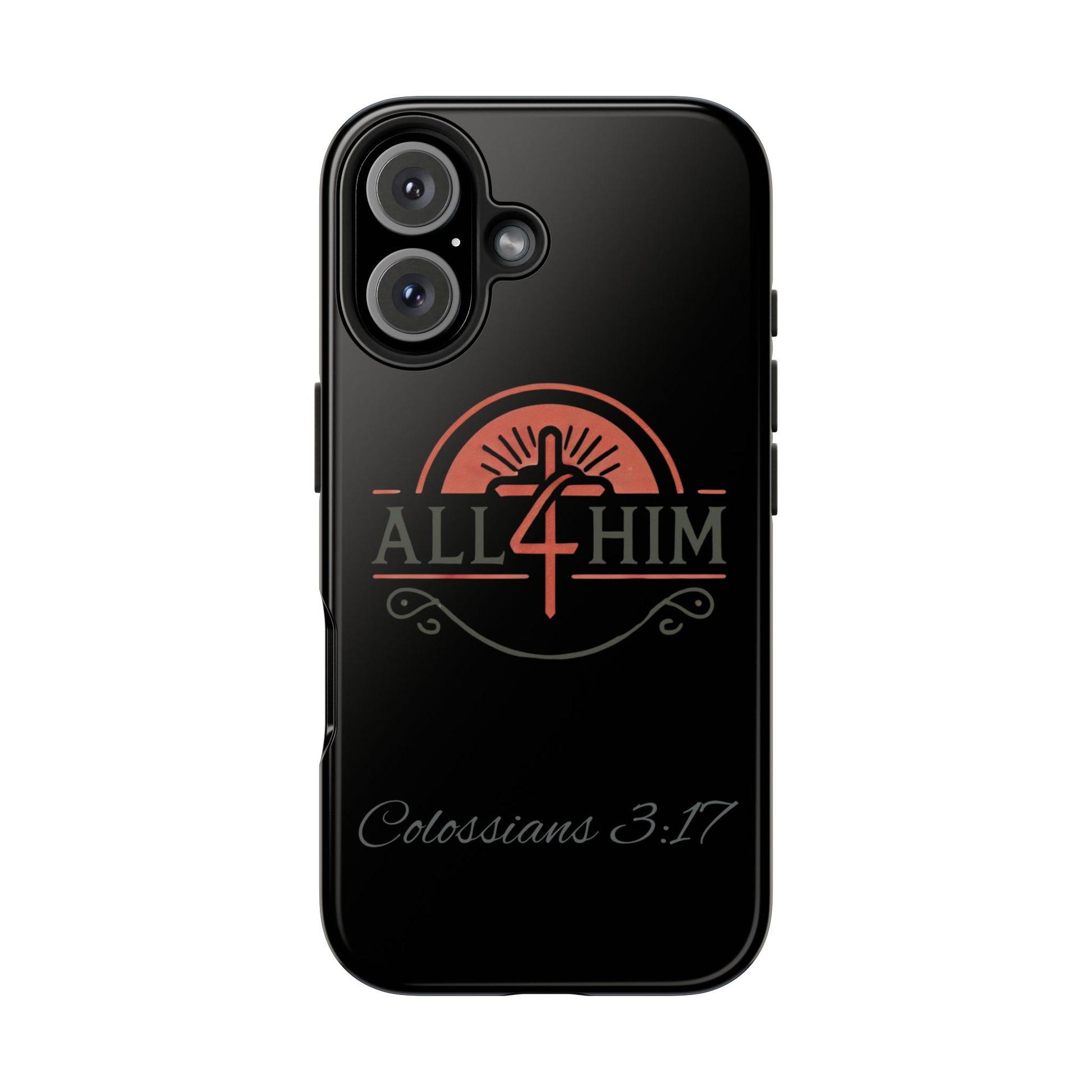 all4HIM Logo Phone Case – Colossians 3:17 | Faith + Function