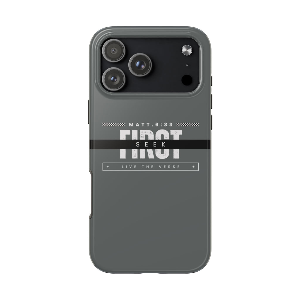 Seek First – Matthew 6:33 Phone Case | Live the Verse Collection