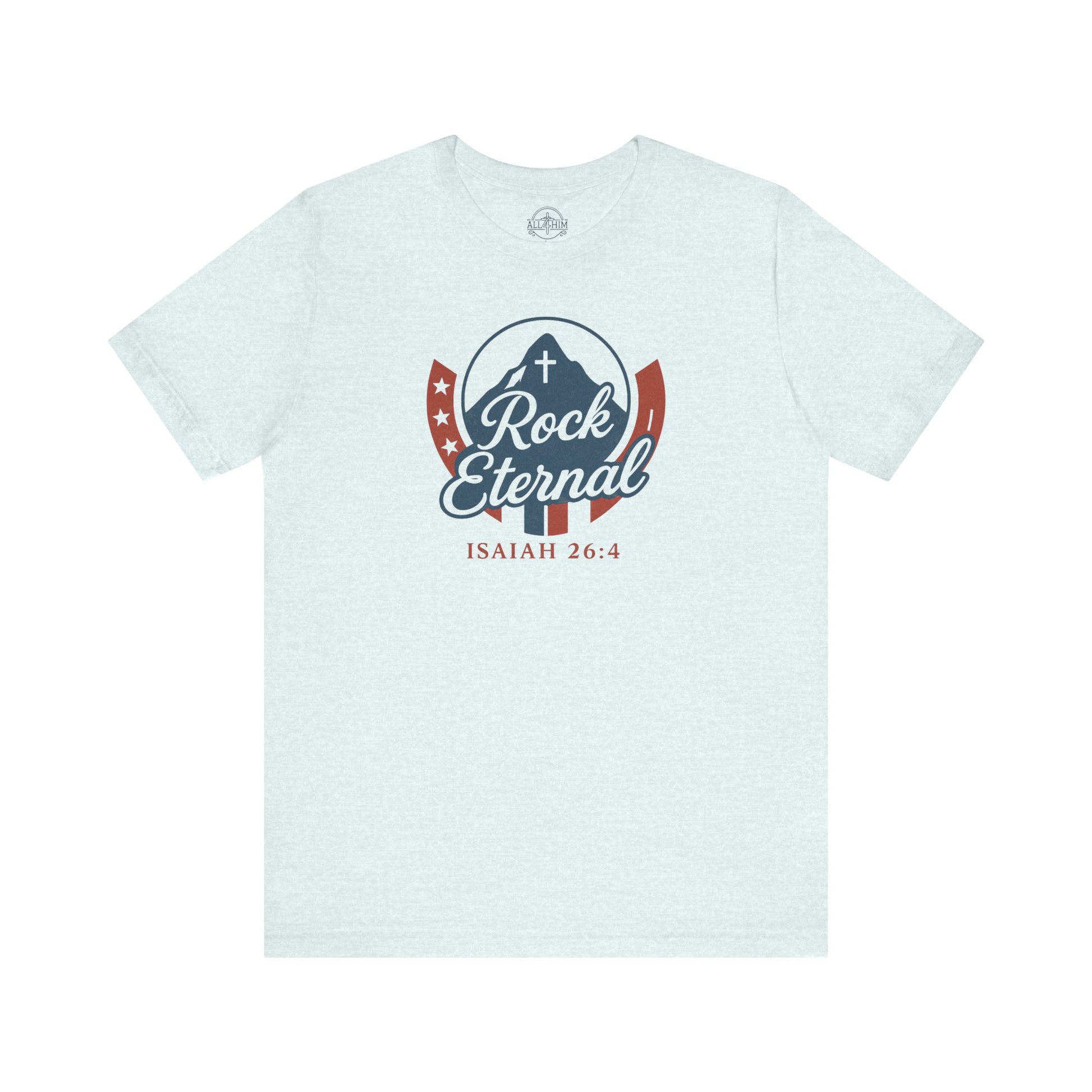 Rock Eternal - Isaiah 26:4 - T-shirt | Live the Verse | all4HIM collection