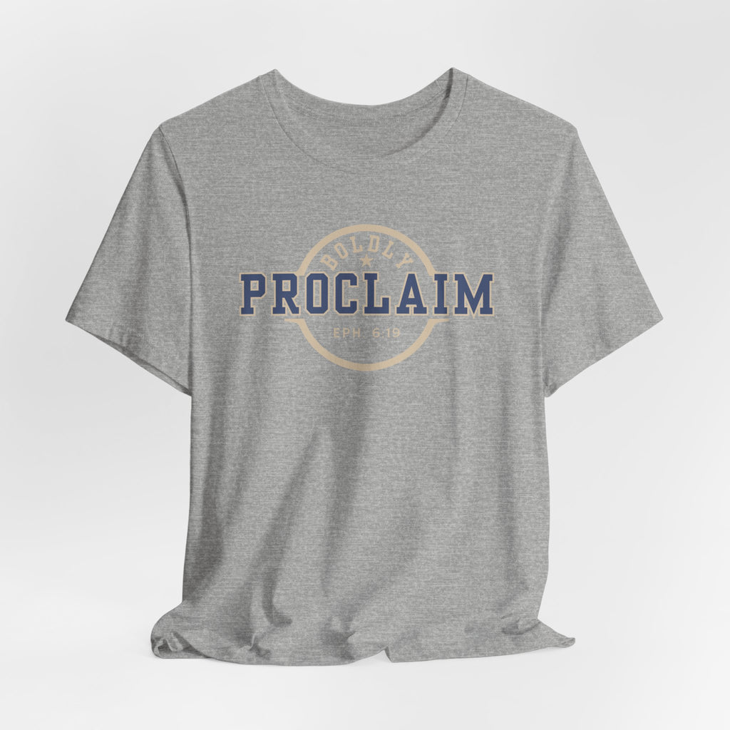 Boldly Proclaim – Ephesians 6:19 – T-Shirt | Live the Verse | all4HIM