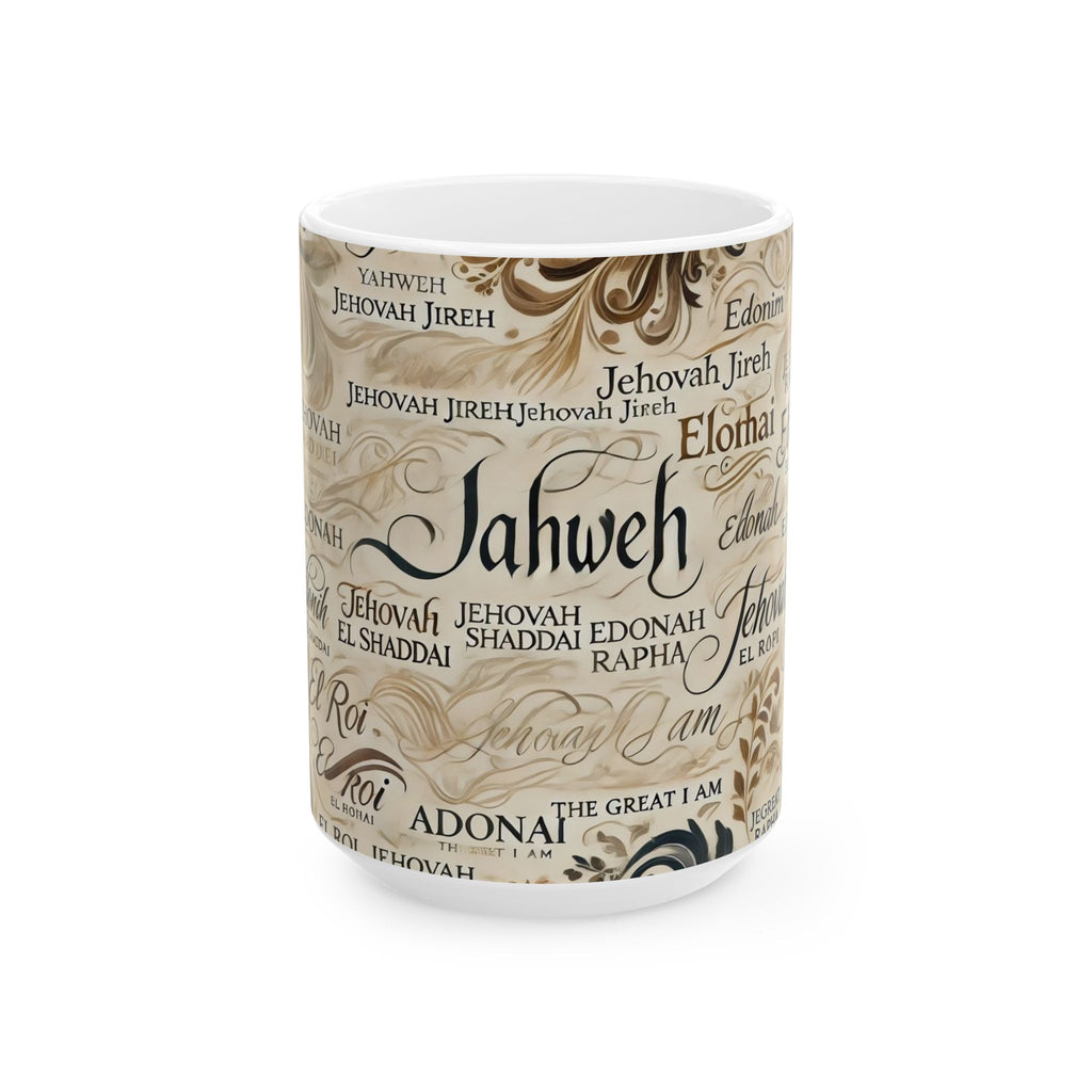 Fill Your Cup: Names of God – Christian Ceramic Mug (11oz / 15oz) | all4HIM Collection