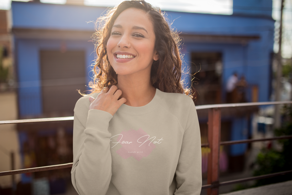 Fear Not -Isaiah 41:10 – Sweatshirt | Live the Verse | all4HIM