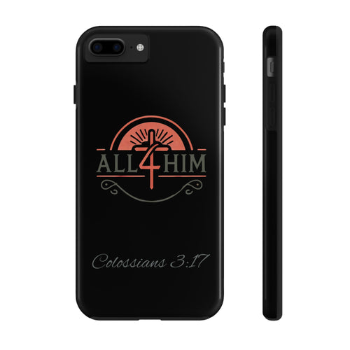 all4HIM Logo Phone Case – Colossians 3:17 | Faith + Function