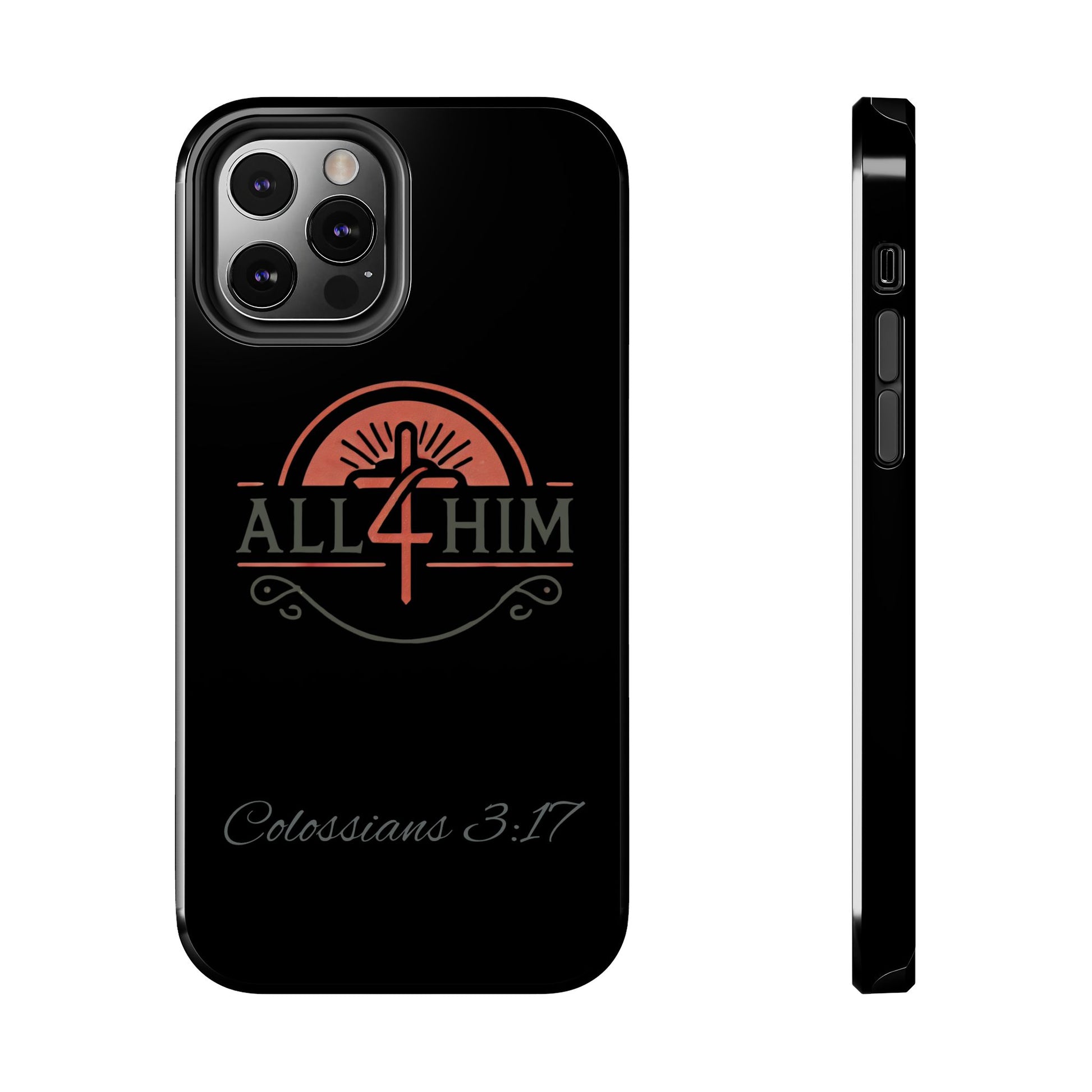all4HIM Logo Phone Case – Colossians 3:17 | Faith + Function