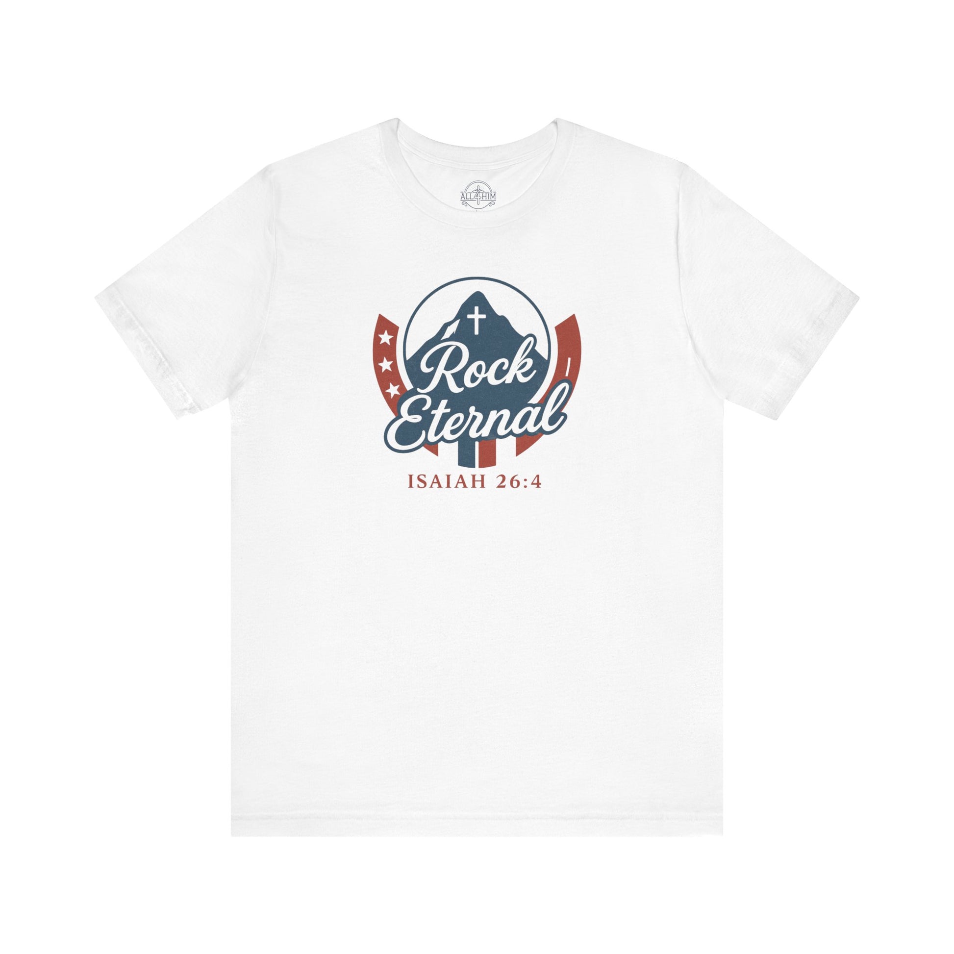 Rock Eternal - Isaiah 26:4 - T-shirt | Live the Verse | all4HIM collection