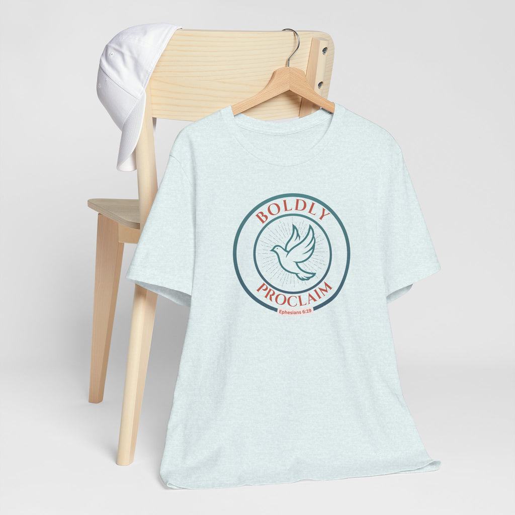 Boldly Proclaim – Ephesians 6:19 – T-Shirt | Live the Verse | all4HIM