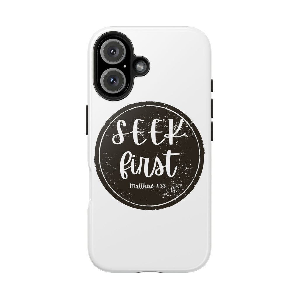 Seek First – Matthew 6:33 Phone Case | Live the Verse Collection