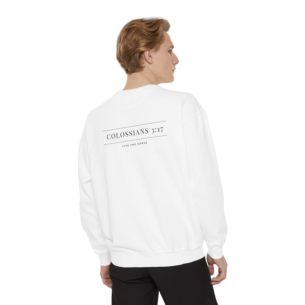 Live the Verse – Colossians 3:17 Crewneck | all4HIM Collection