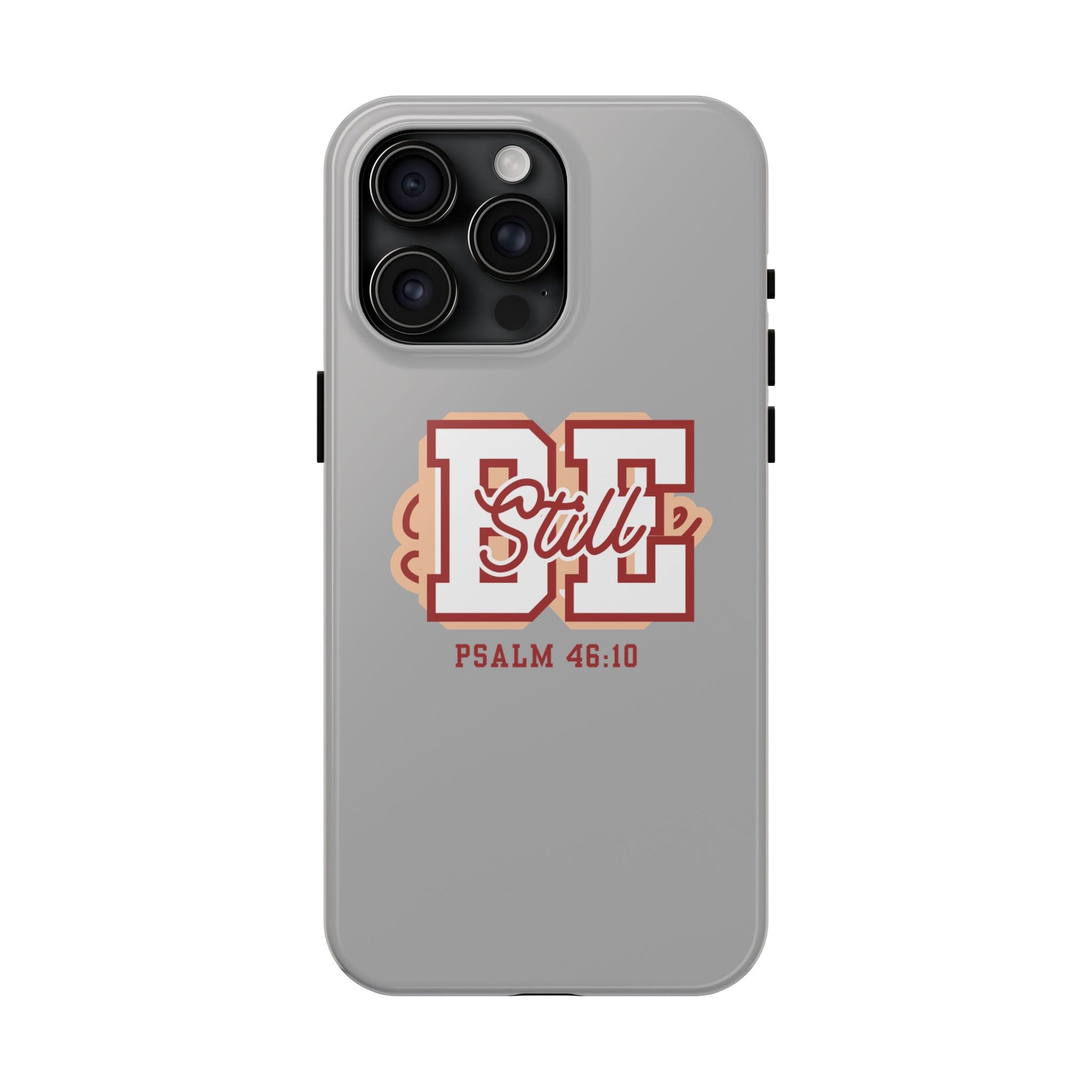 Be Still – Psalm 46:10 Phone Case | Live the Verse Collection | all4HIM
